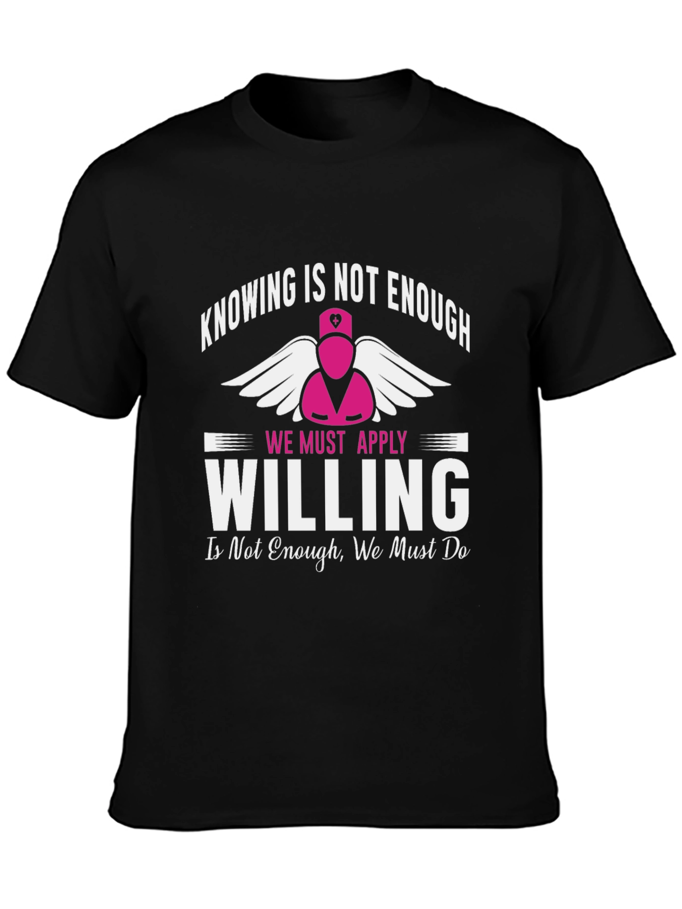 Knowing Willing T-Shirt