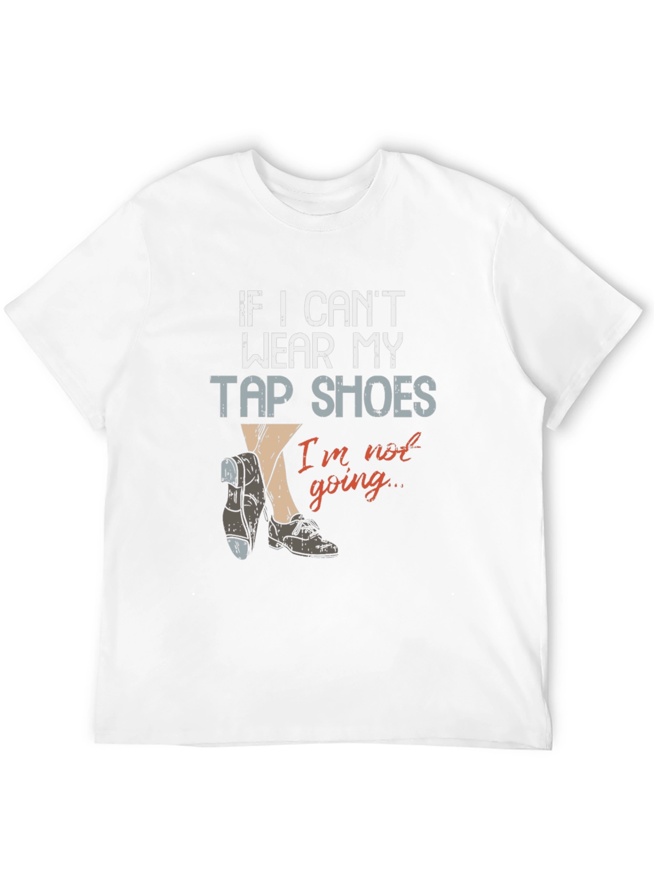 Tap Shoes T-Shirt - Dance Lover Apparel