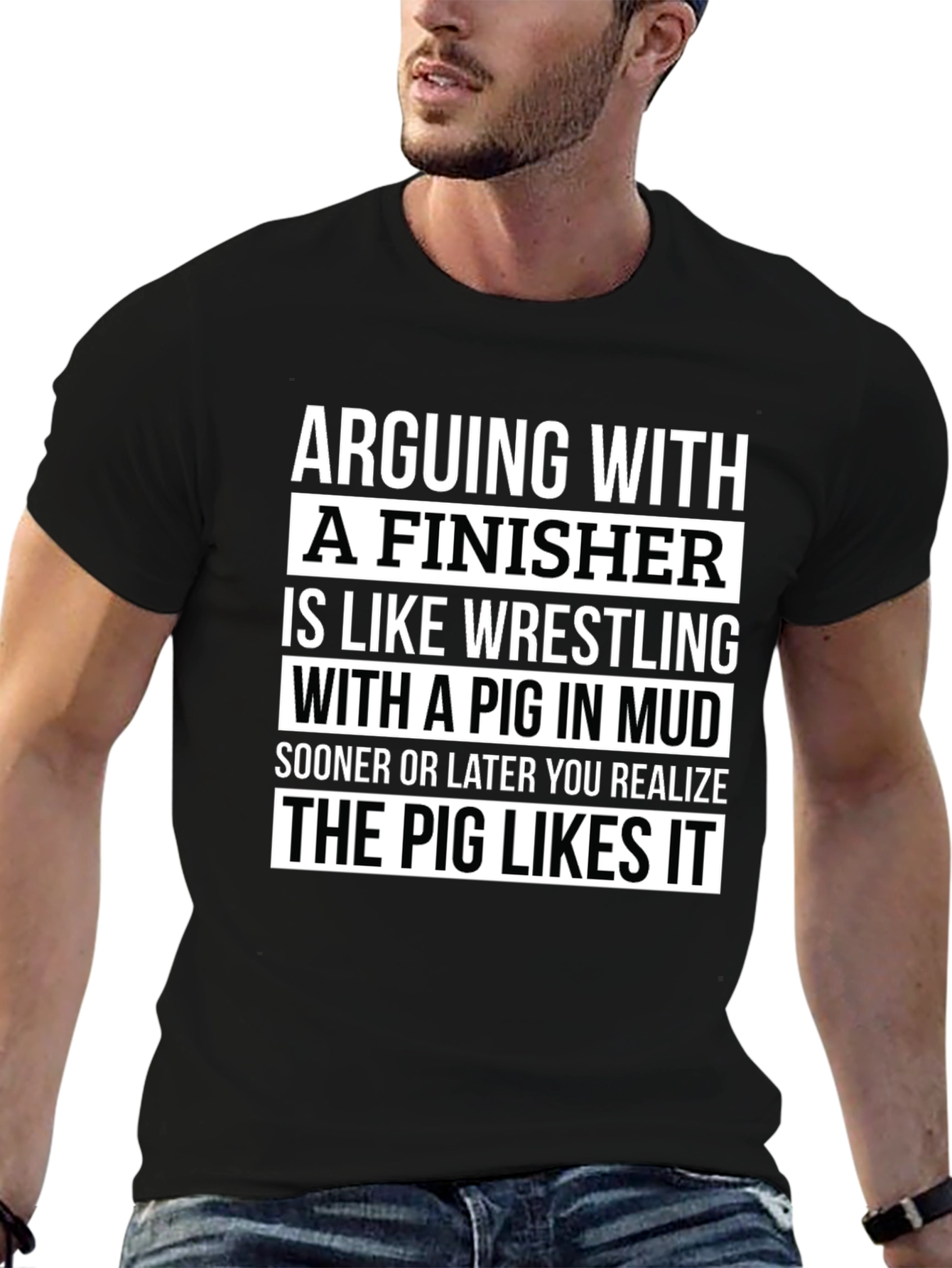 Arguing With a Finisher Graphic T-Shirt