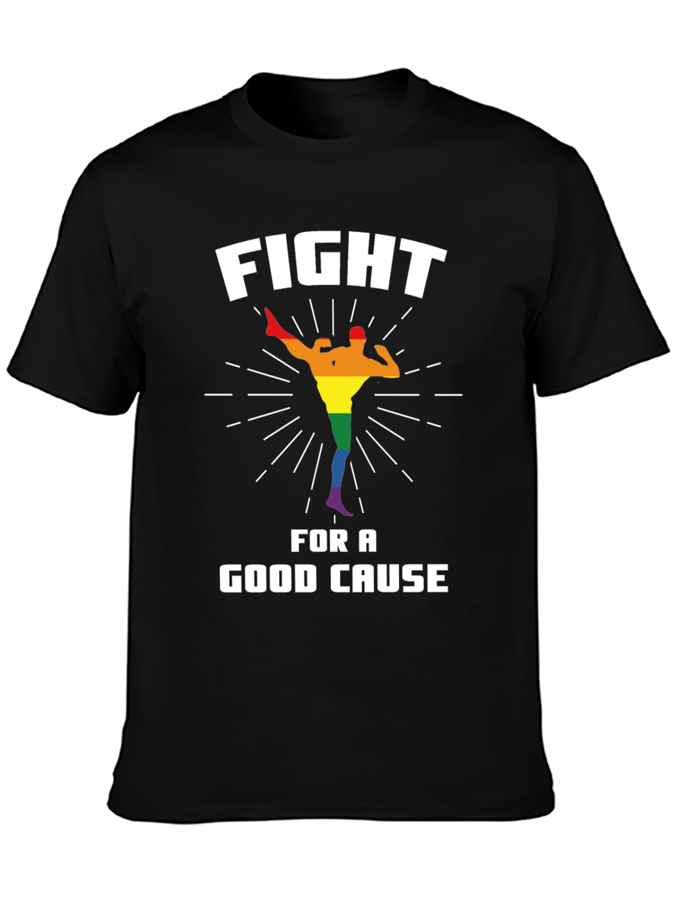 Fight For a Good Cause T-Shirt LGBTQ Pride