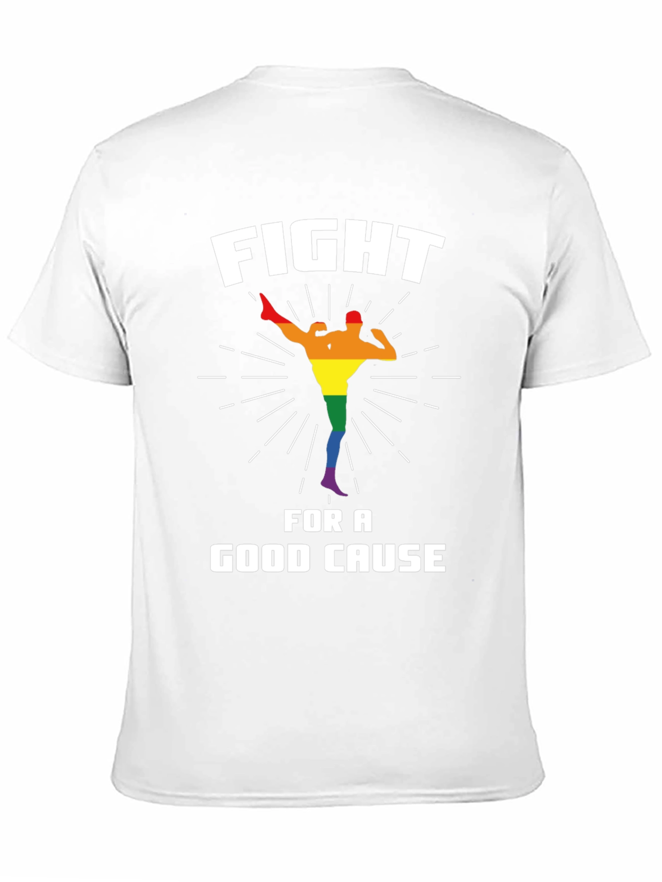 Fight For a Good Cause T-Shirt LGBTQ Pride