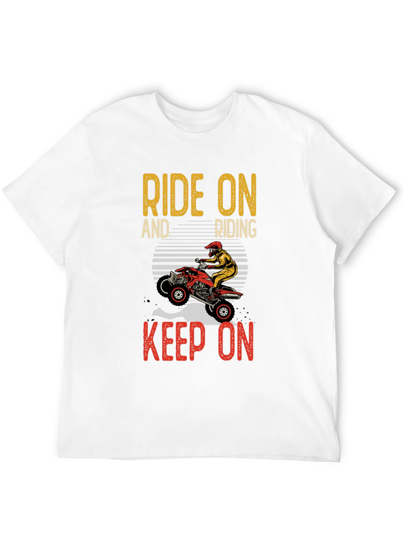 Ride On ATV T-Shirt