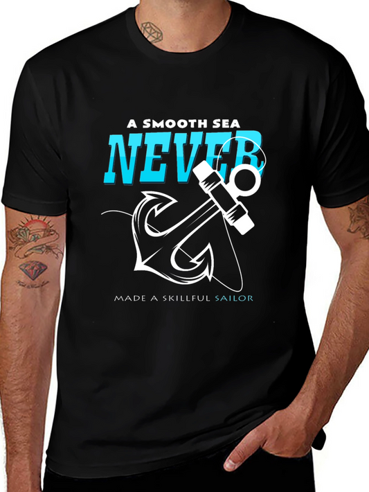 A Smooth Sea Never Made a Skillful Sailor Black T-Shirt
