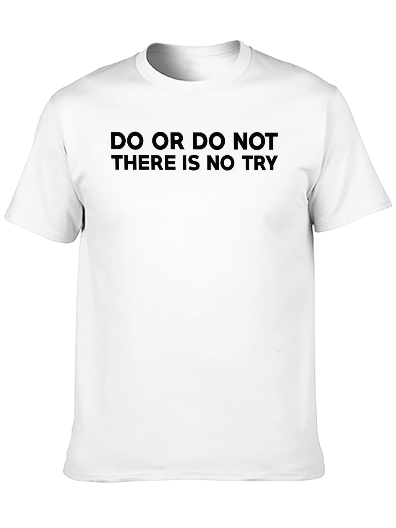 Do or Do Not Black T-Shirt