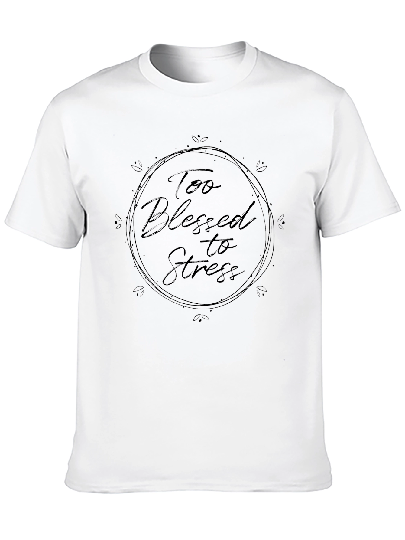 Too Blessed to Stress Black Graphic Tee