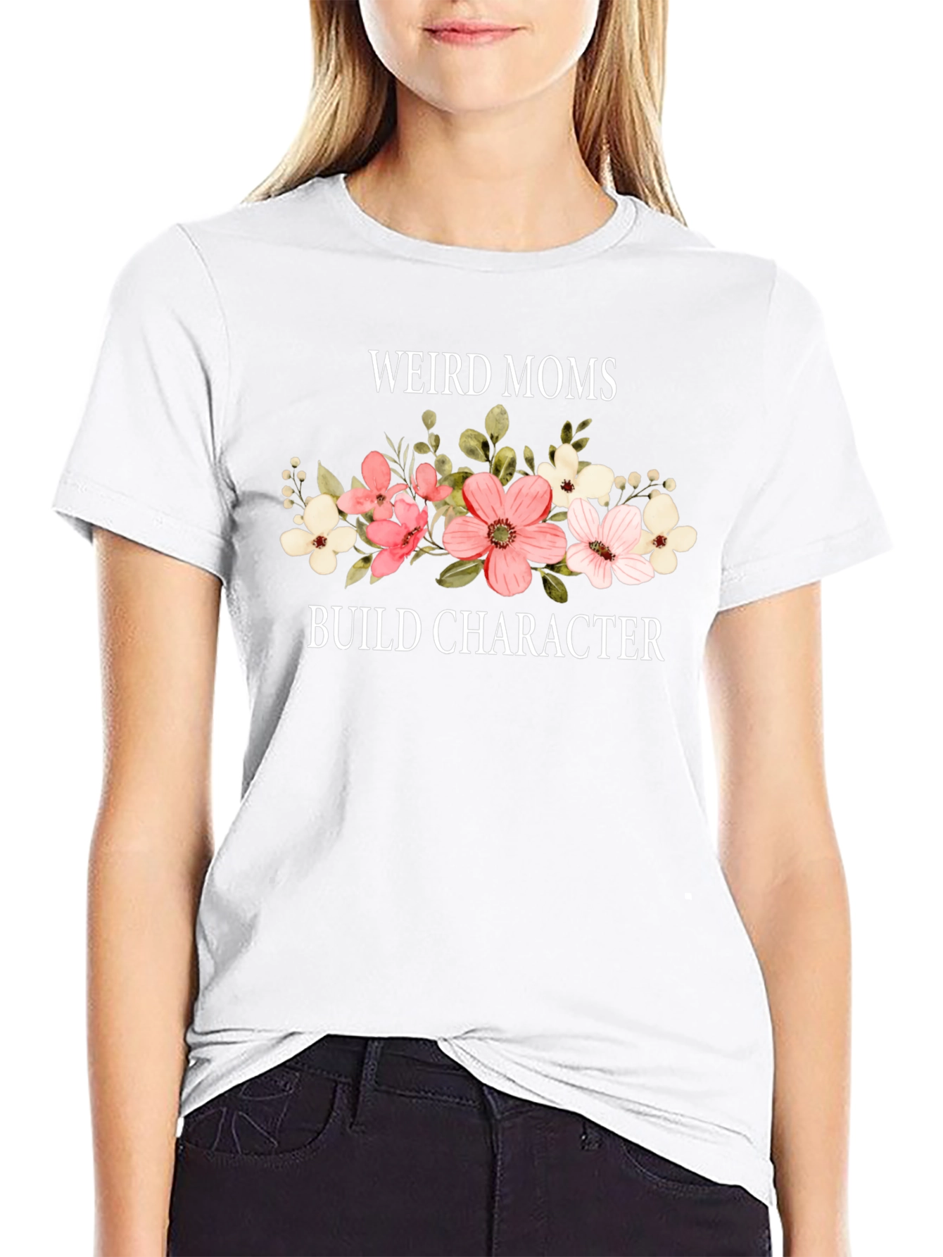 Weird Moms Build Character Graphic Tee