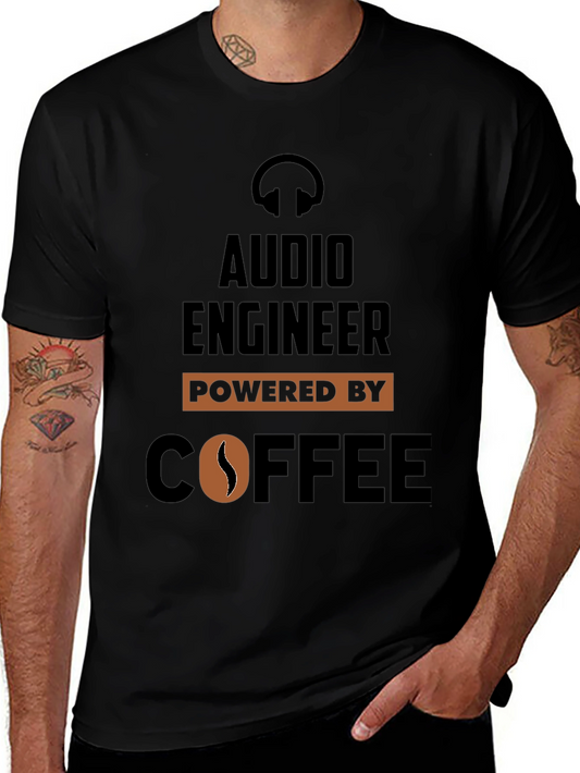 Audio Engineer Powered By Coffee T-Shirt