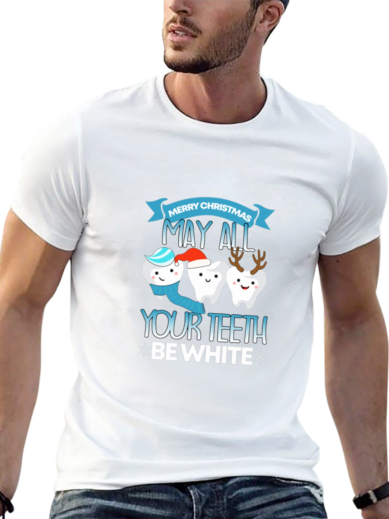 Festive Dental T-Shirt: May All Your Teeth Be White!