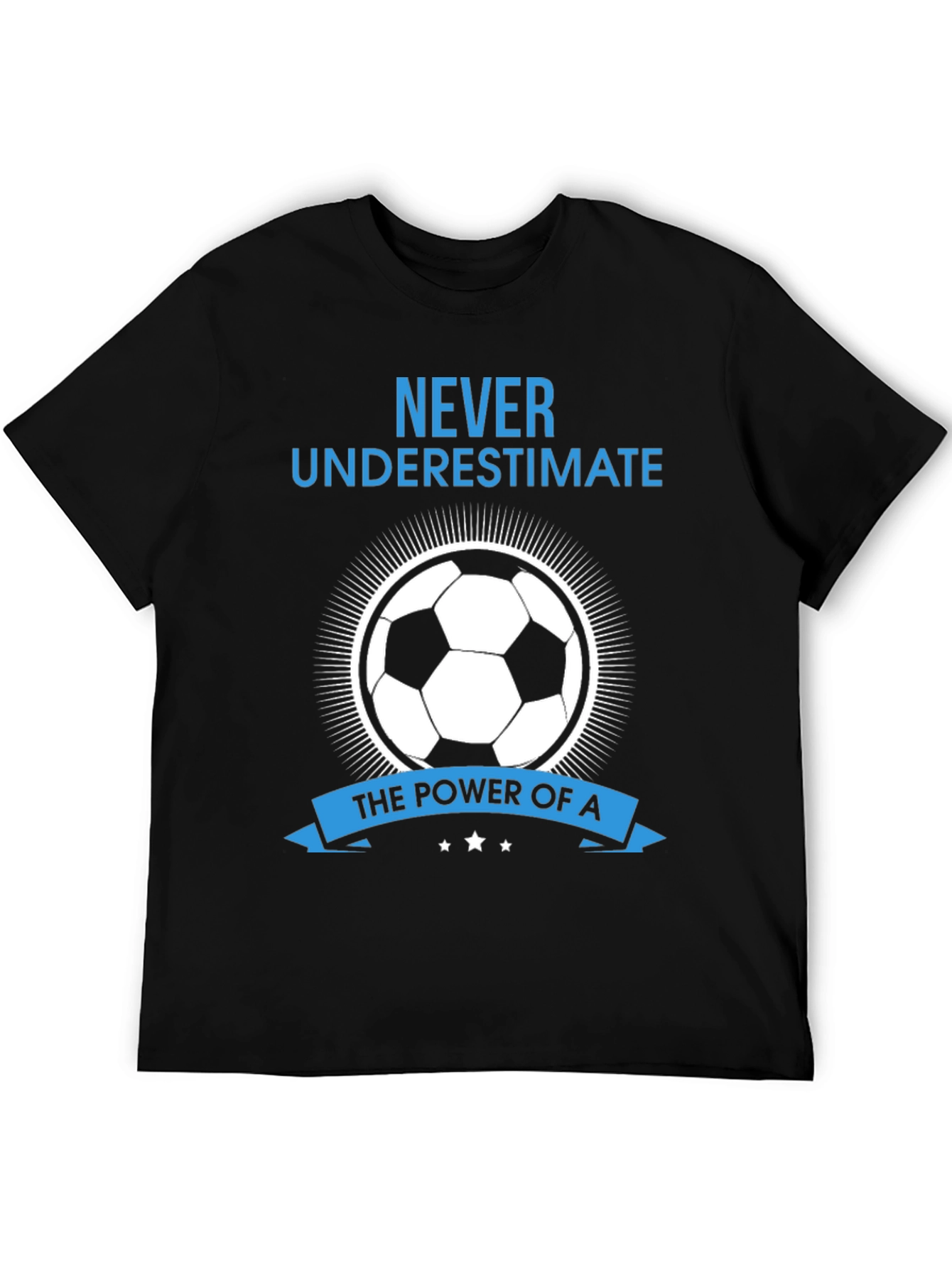 Never Underestimate Soccer T-Shirt