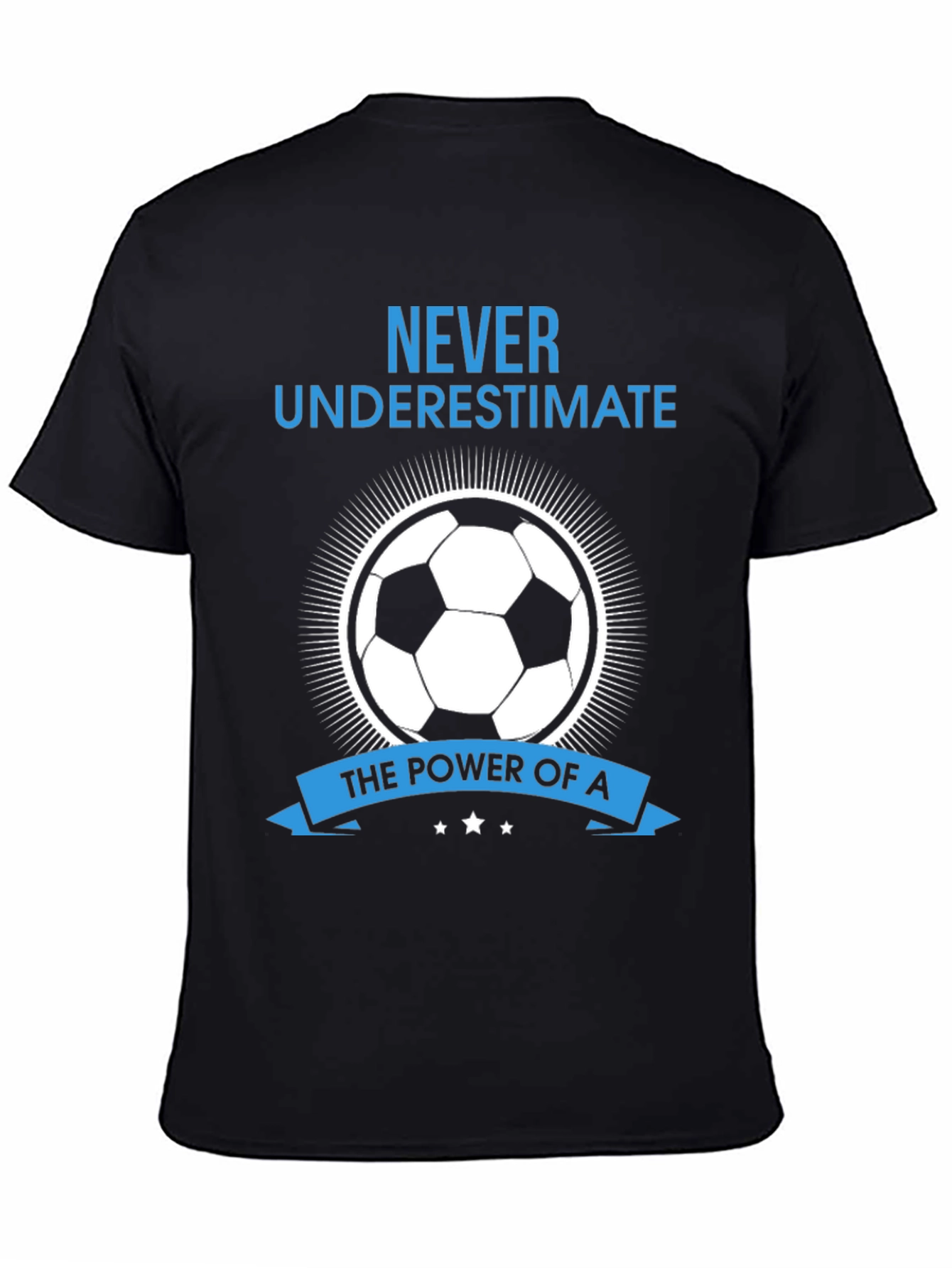 Never Underestimate Soccer T-Shirt