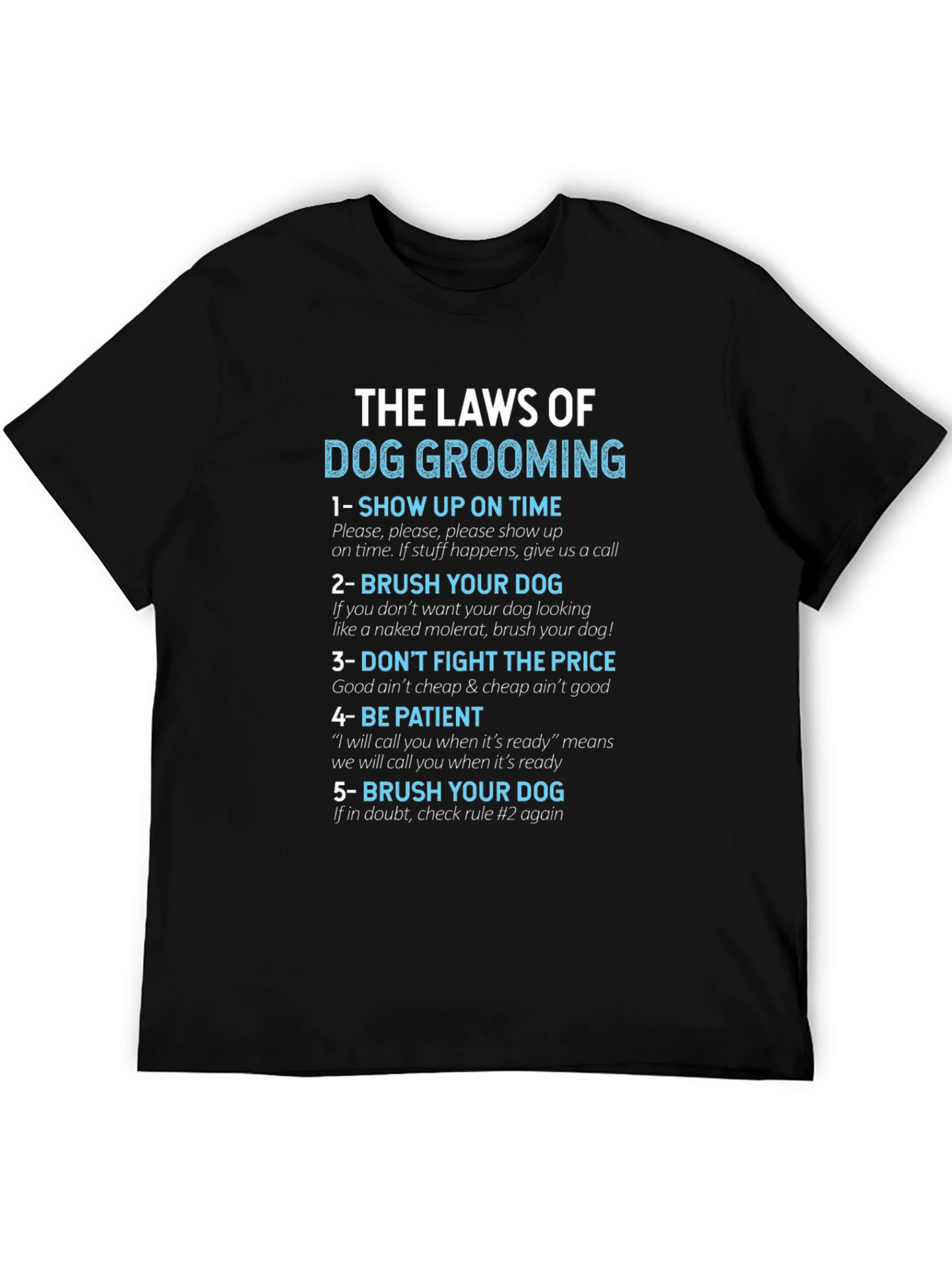 Dog Grooming Laws T-Shirt - Funny Pet Groomer Tee