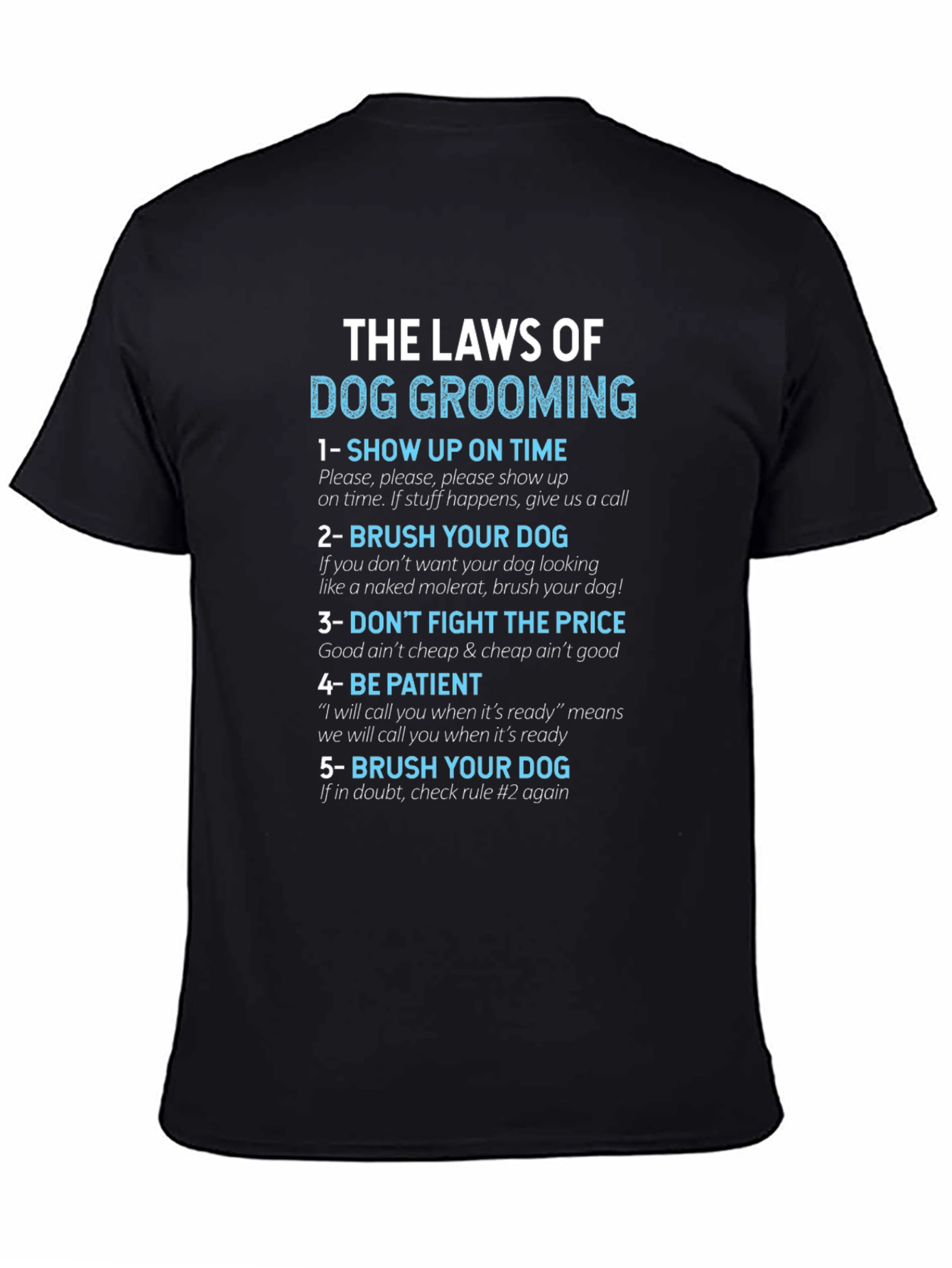 Dog Grooming Laws T-Shirt - Funny Pet Groomer Tee
