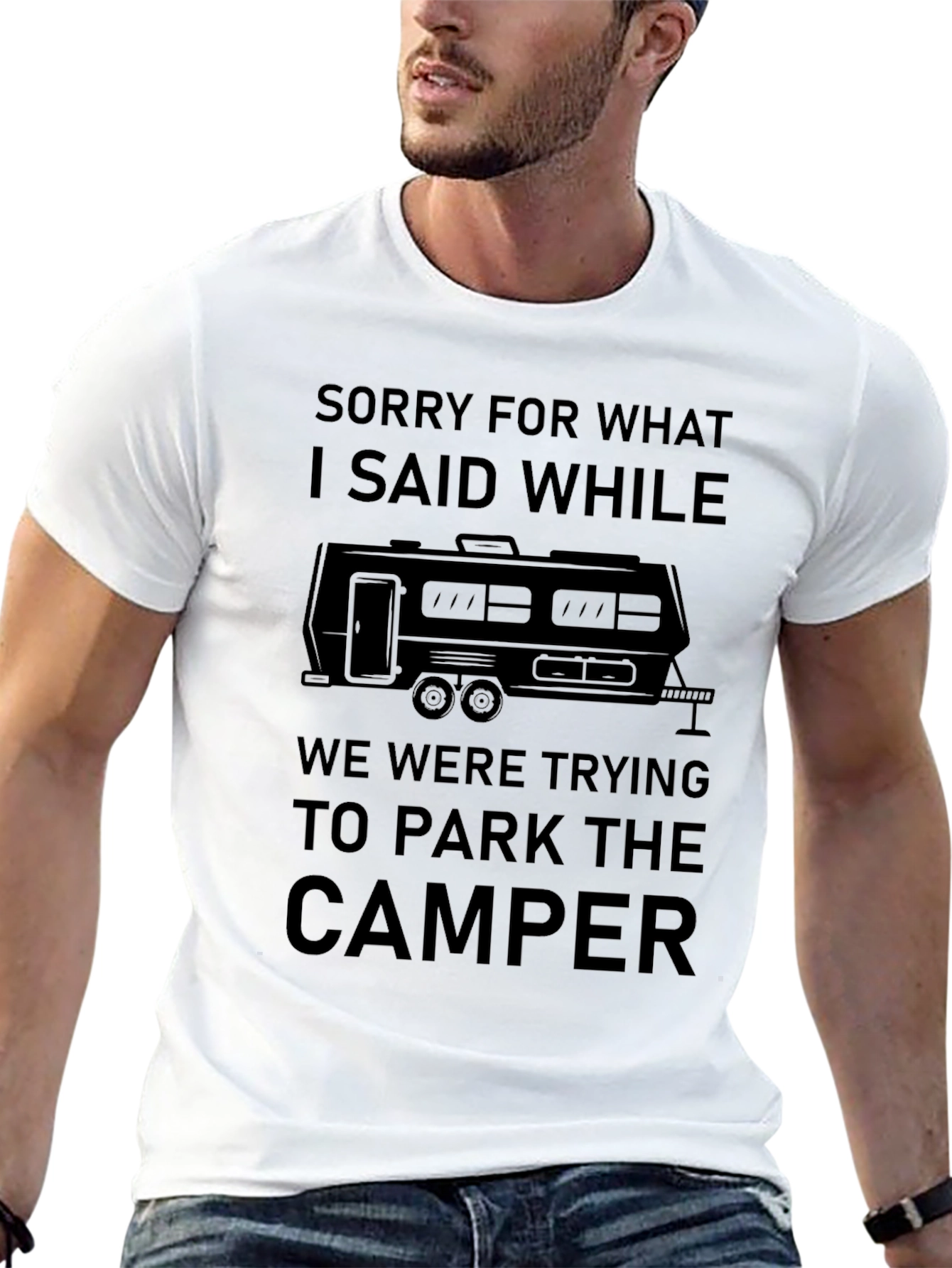 Sorry for What I Said Camper T-Shirt