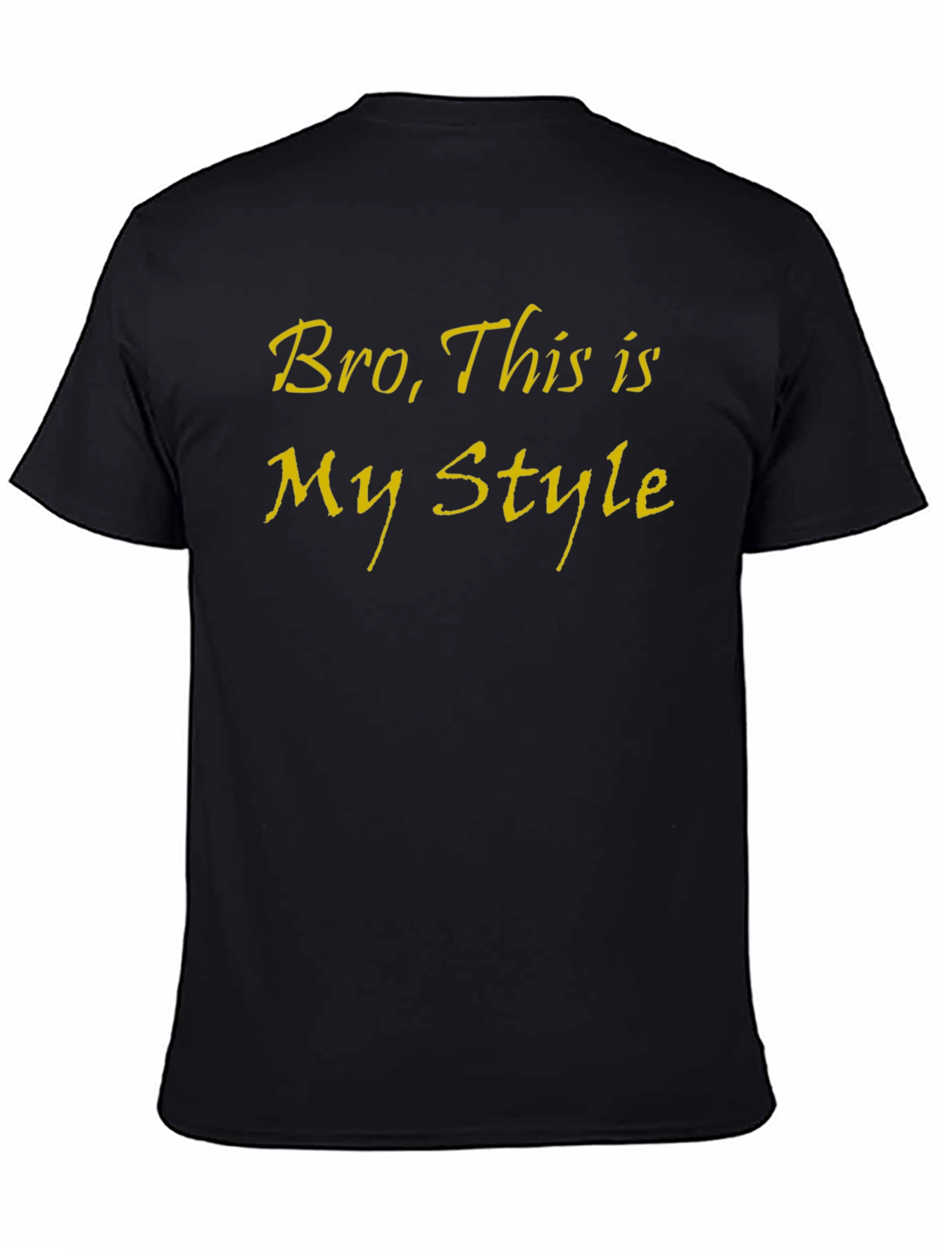 Bro This is My Style Tee - Black