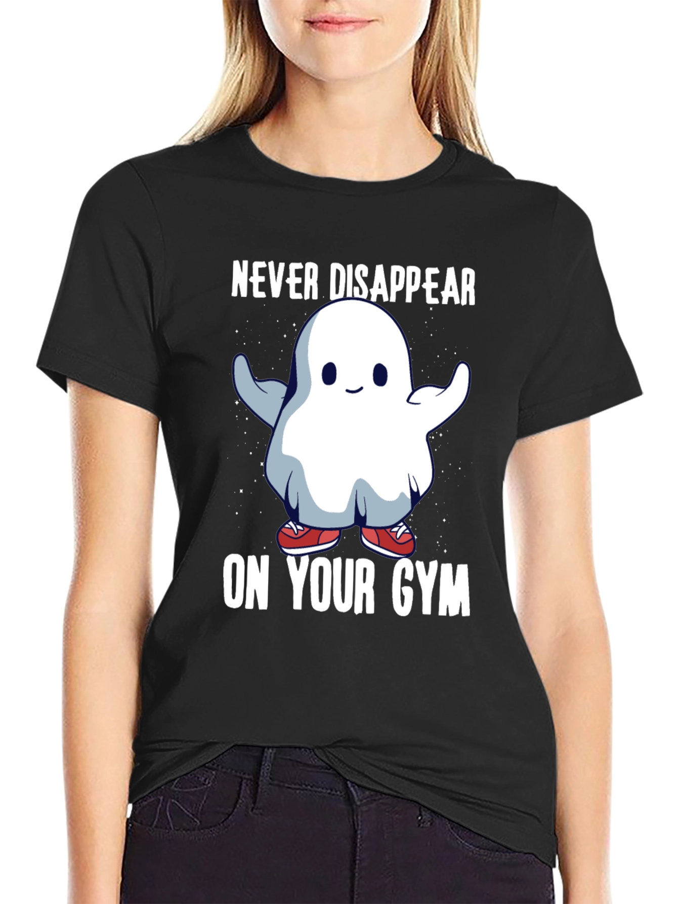 Never Disappear On Your Gym T-Shirt