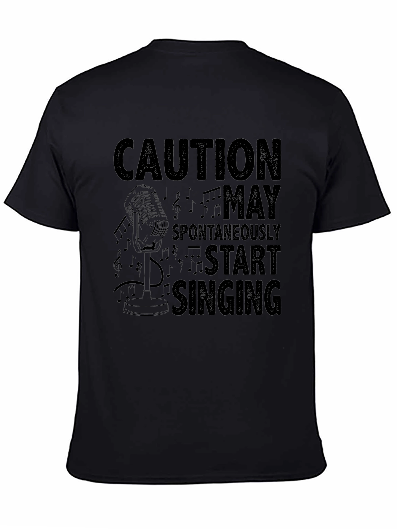 Caution May Spontaneously Start Singing Black T-Shirt