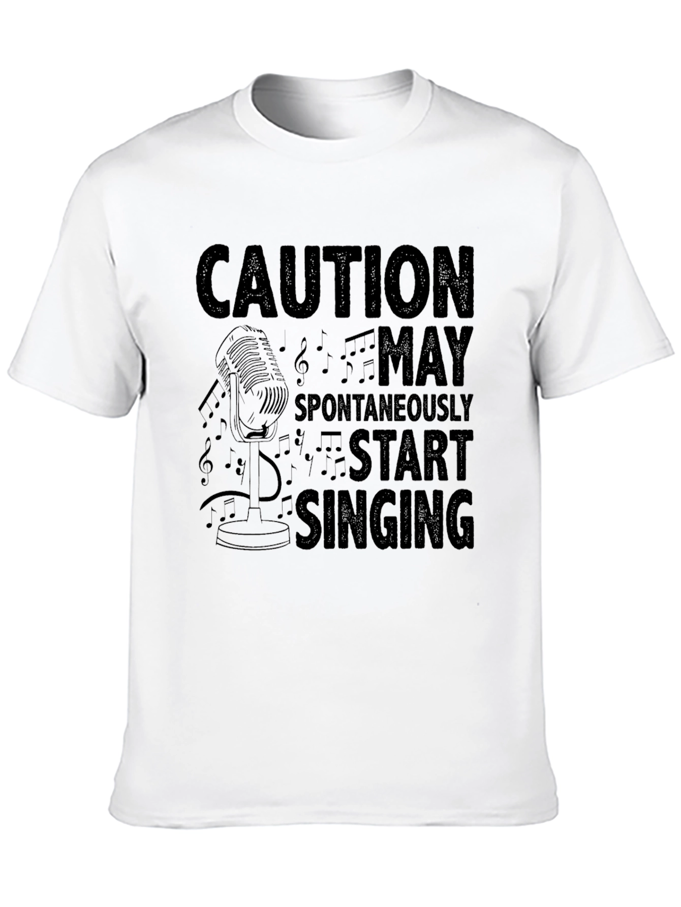 Caution May Spontaneously Start Singing Black T-Shirt