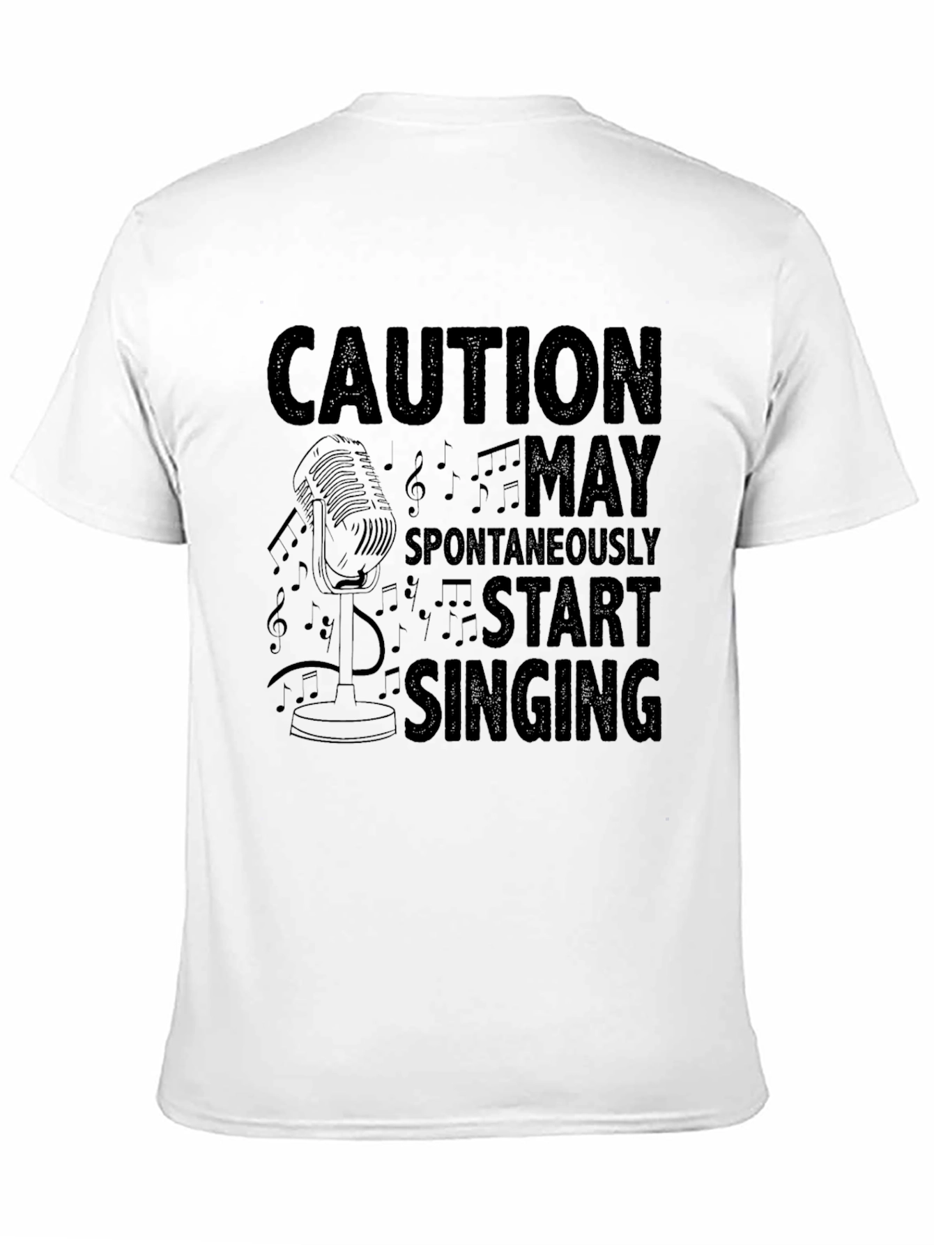 Caution May Spontaneously Start Singing Black T-Shirt