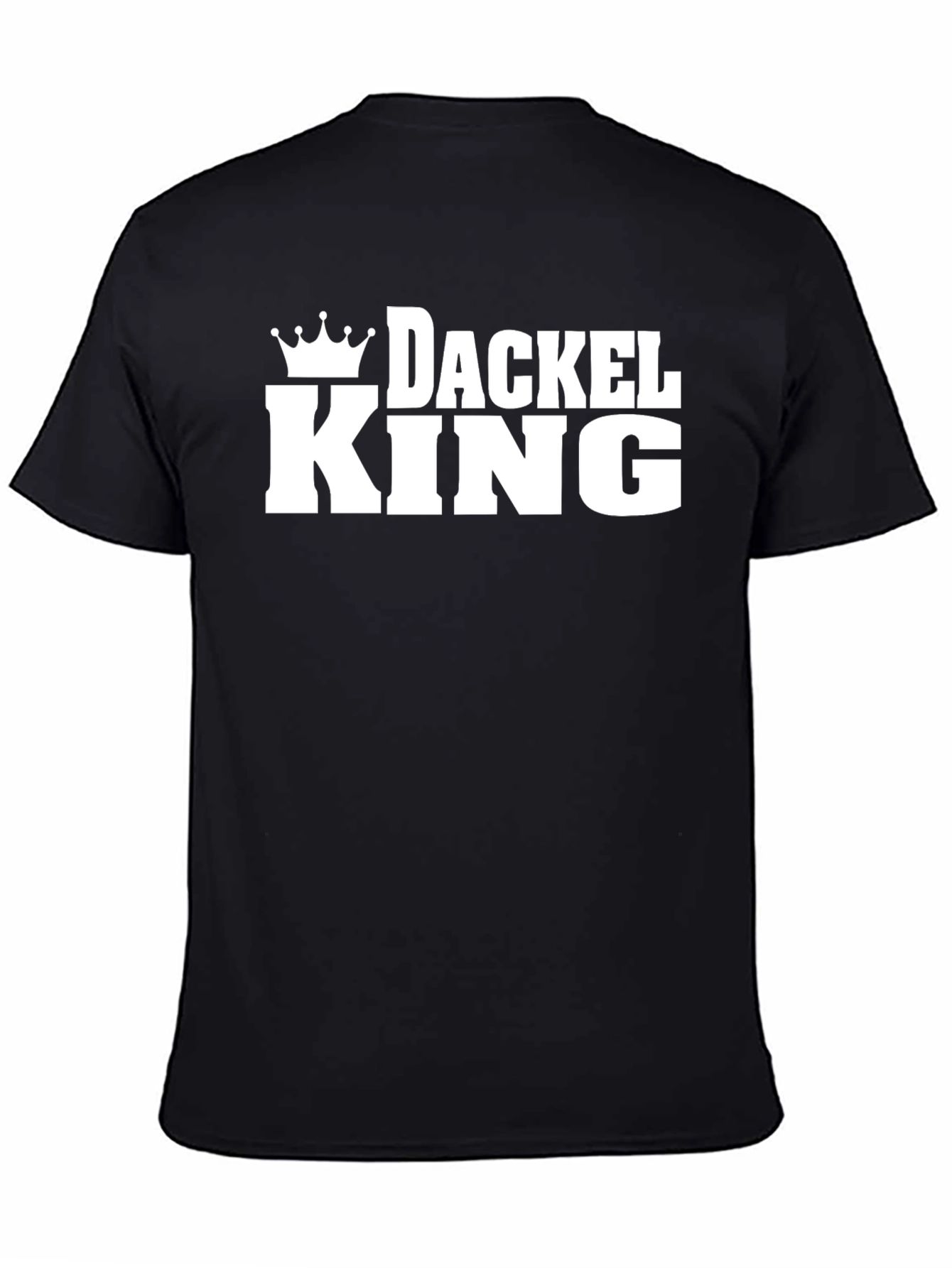 Dackel King T-Shirt - Dachshund Dog Lover Tee