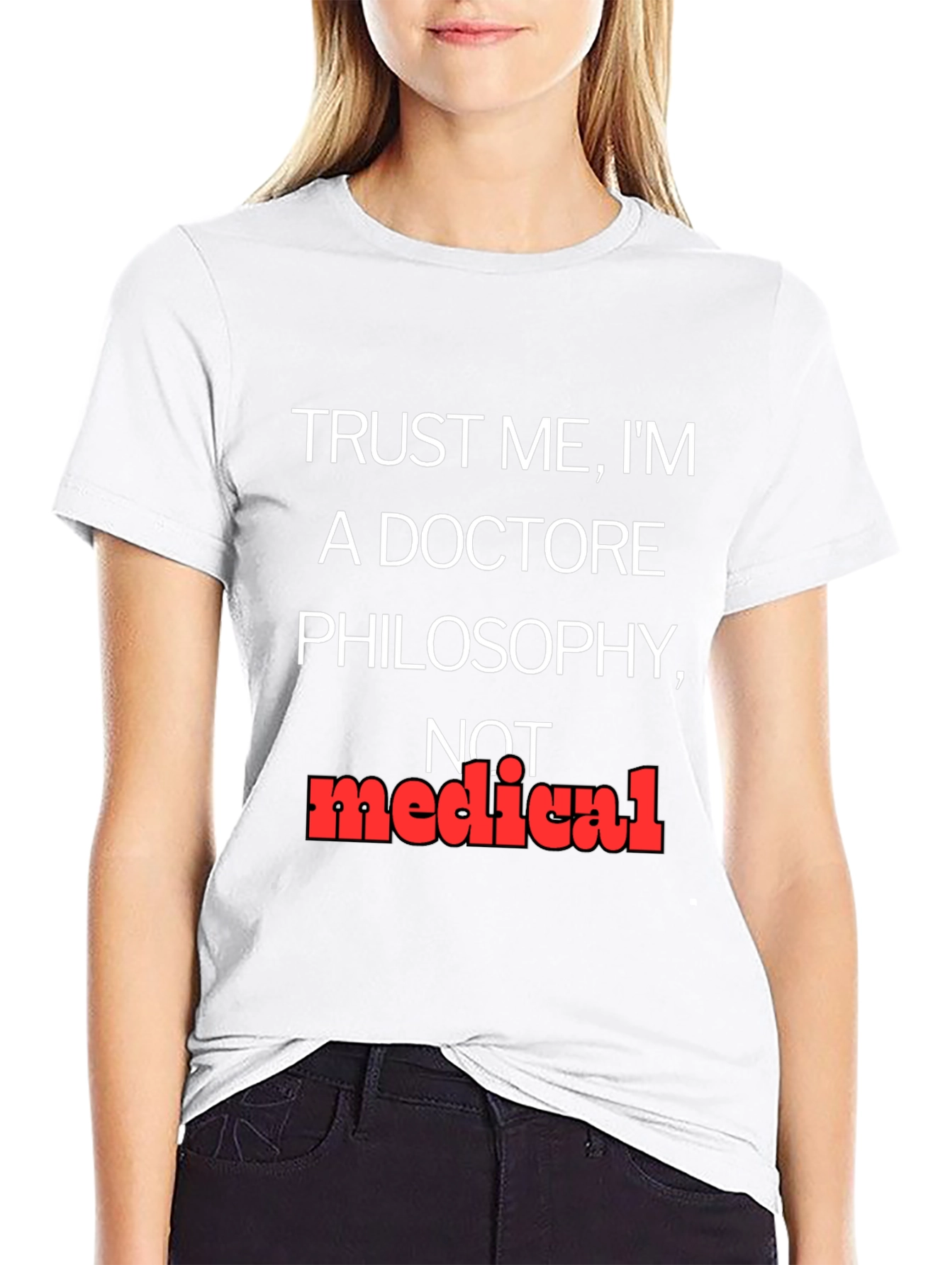 Trust Me Im A Philosophy Doctor T-Shirt