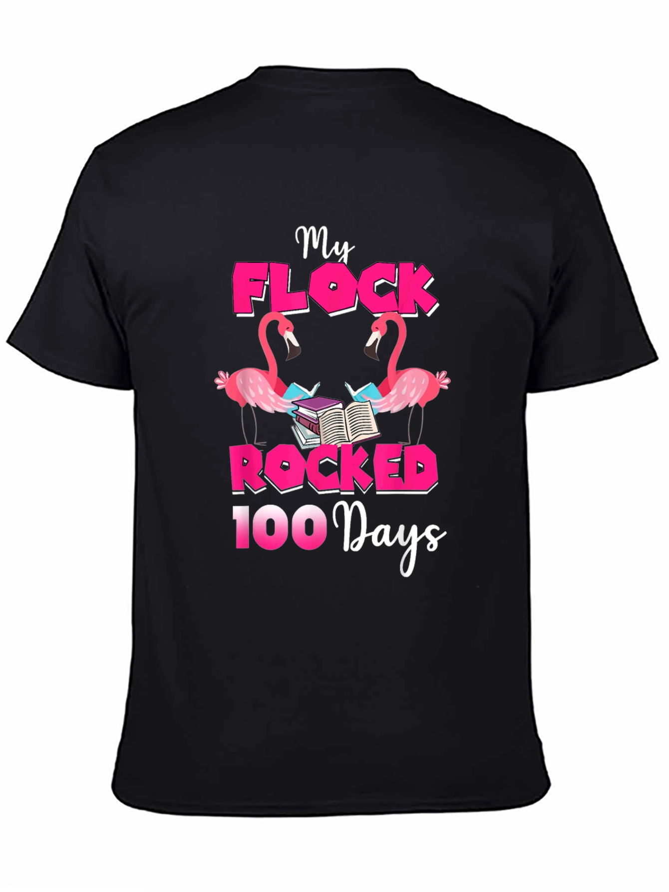 My Flock Rocked 100 Days T-Shirt