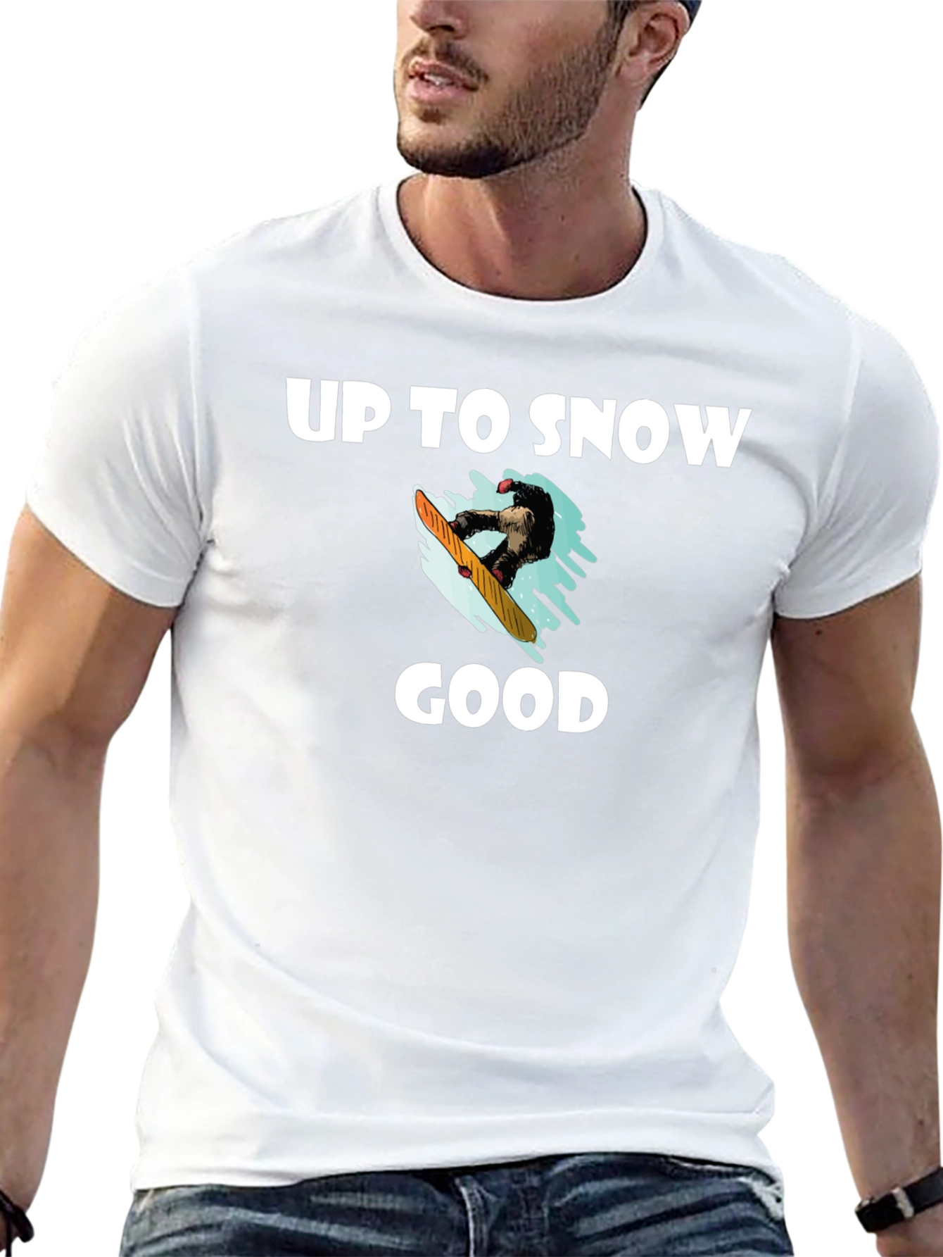 Up to Snow Good Graphic T-Shirt