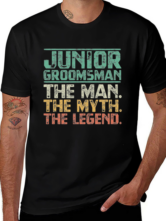 Junior Groomsman T-Shirt: The Man The Myth The Legend