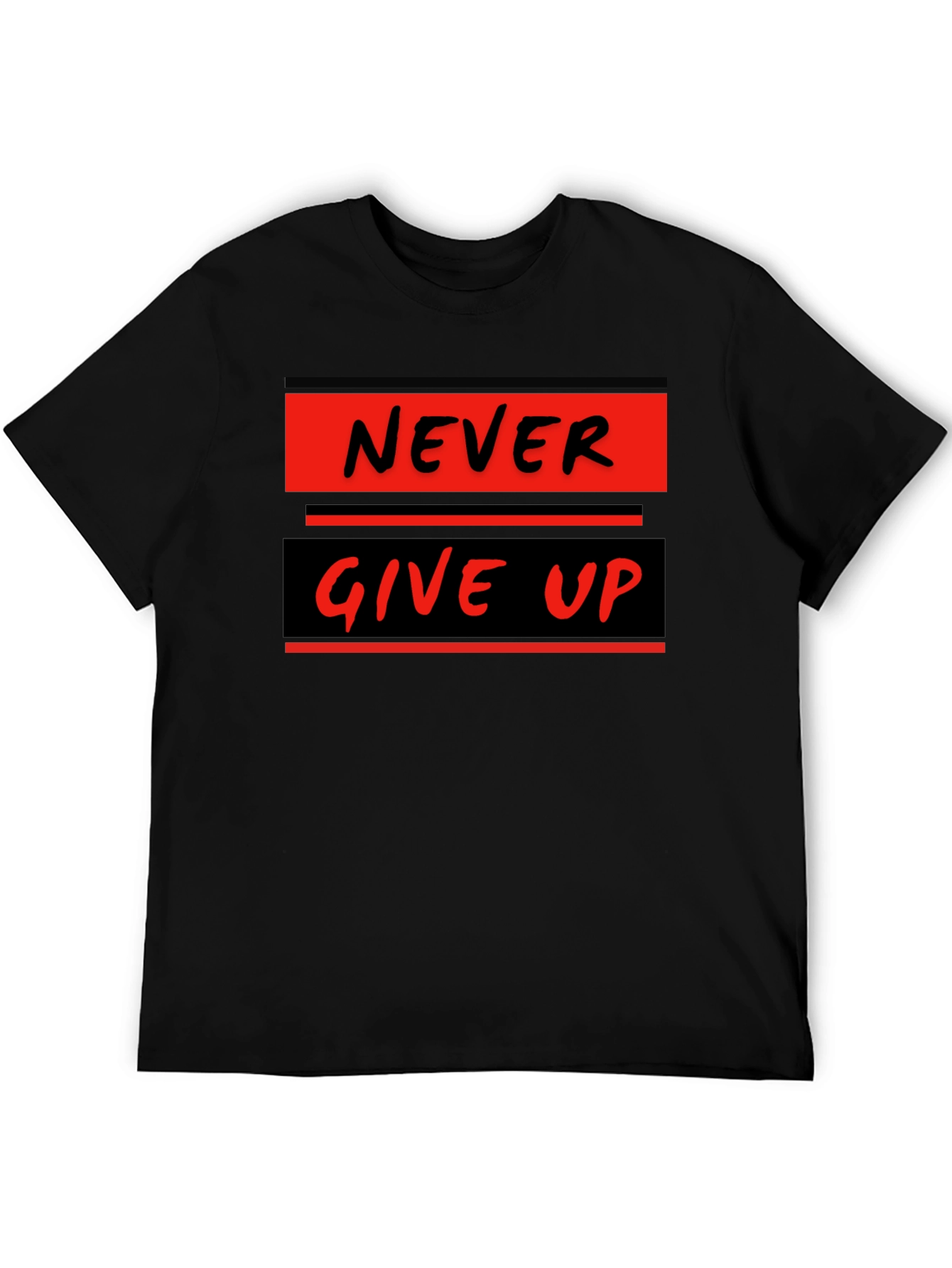 Never Give Up Graphic Tee - Motivational Black T-Shirt