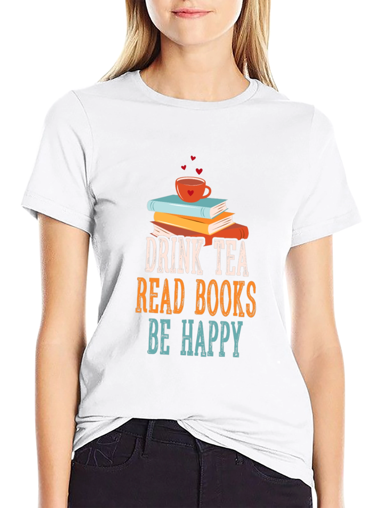 Drink Tea Read Books Be Happy T-Shirt