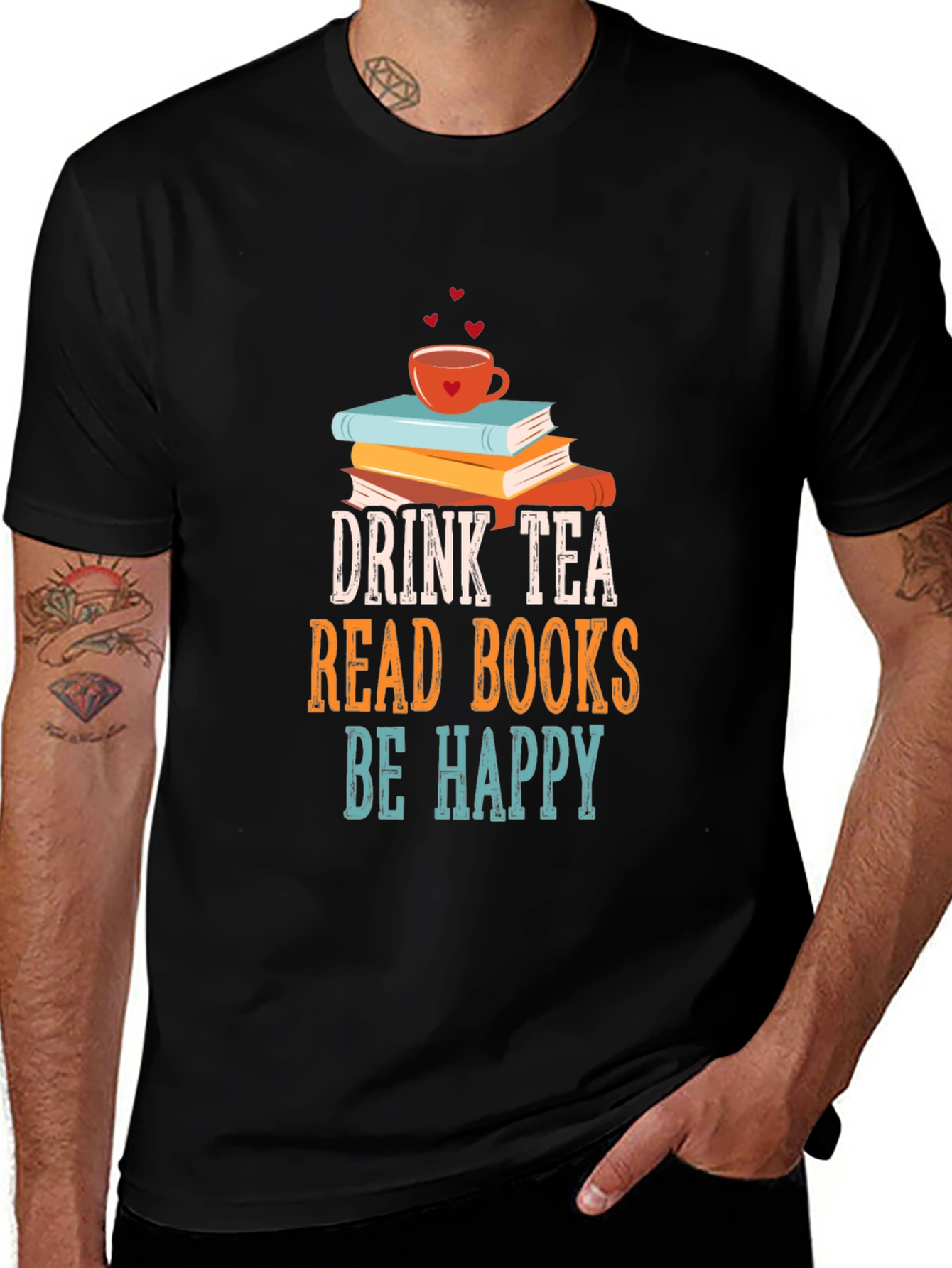 Drink Tea Read Books Be Happy T-Shirt