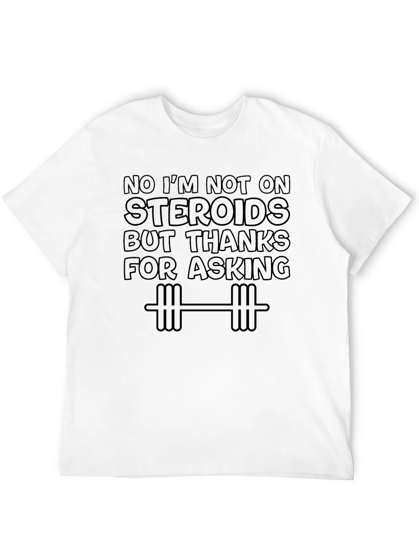 Funny Steroid Gym Workout T-Shirt