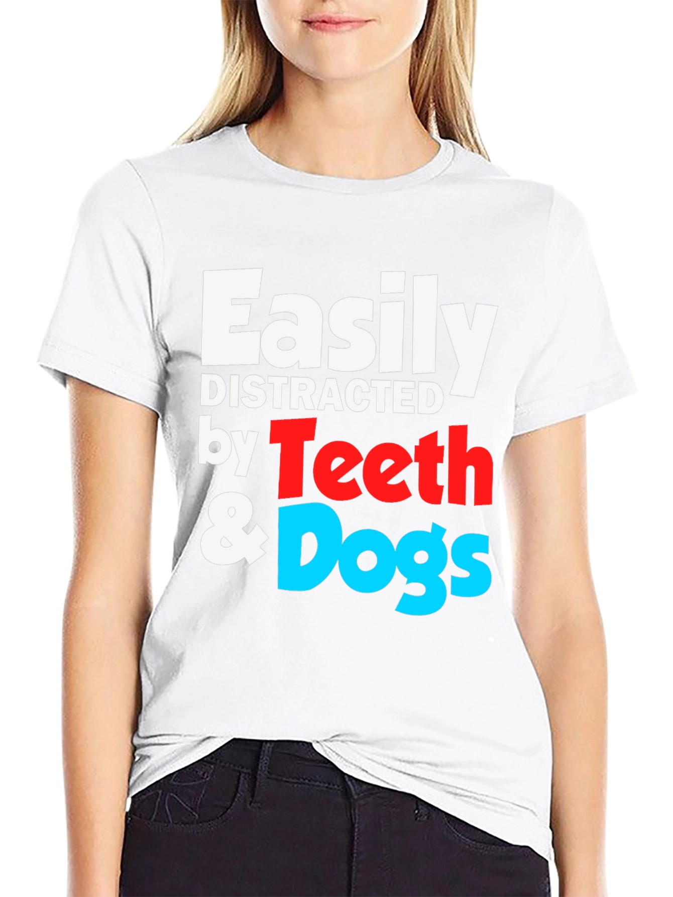 Easily Distracted by Teeth & Dogs T-Shirt