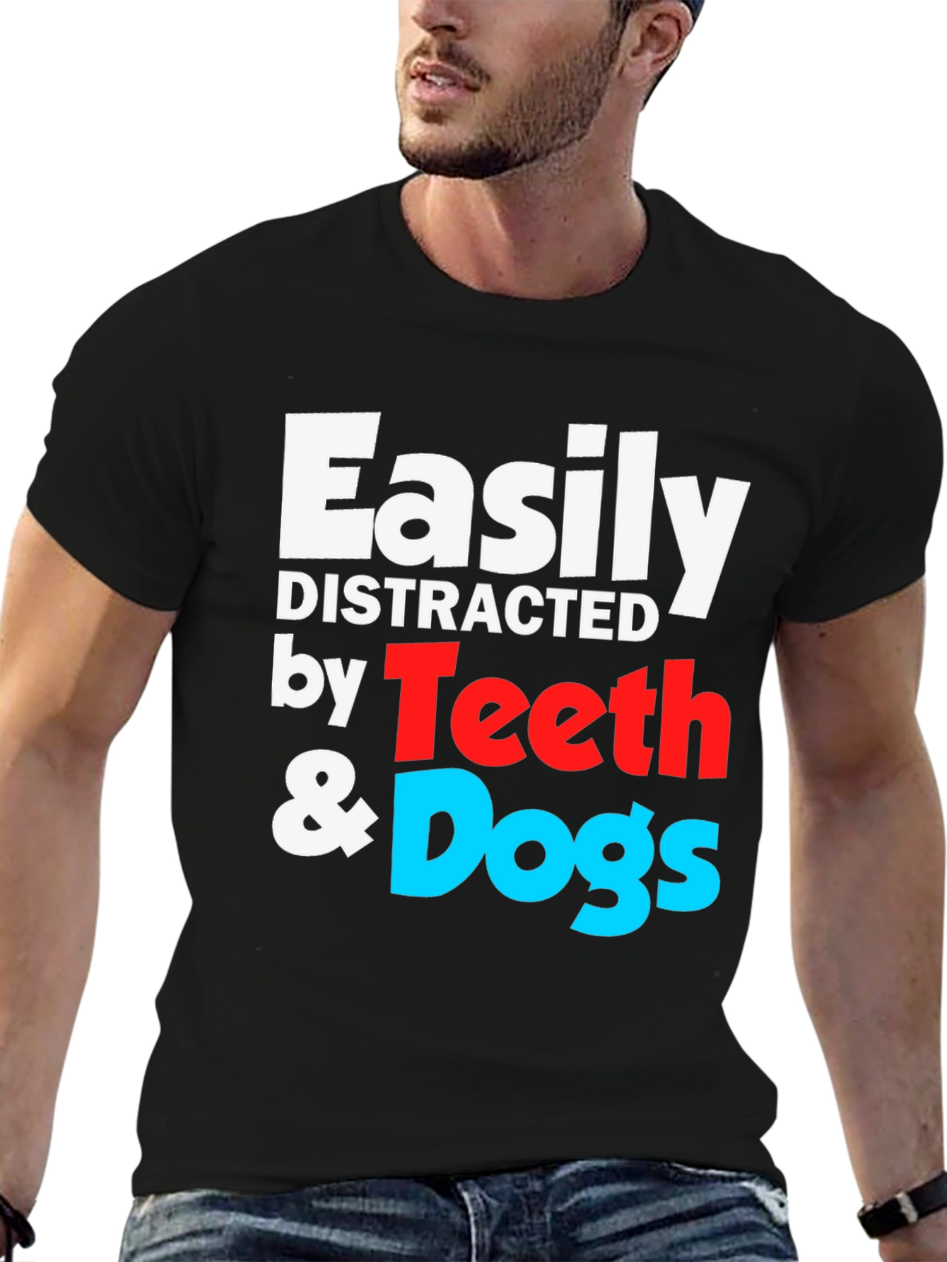 Easily Distracted by Teeth & Dogs T-Shirt