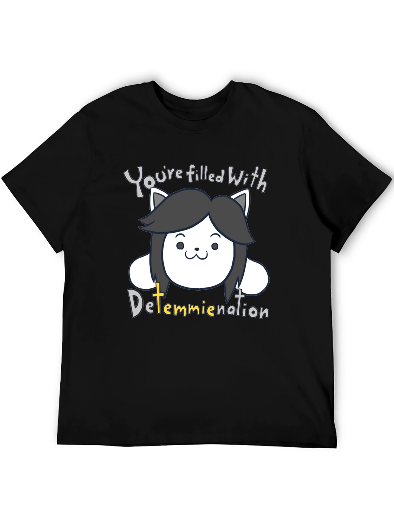 Temmie Determination T-Shirt - Undertale Inspired Fan Tee
