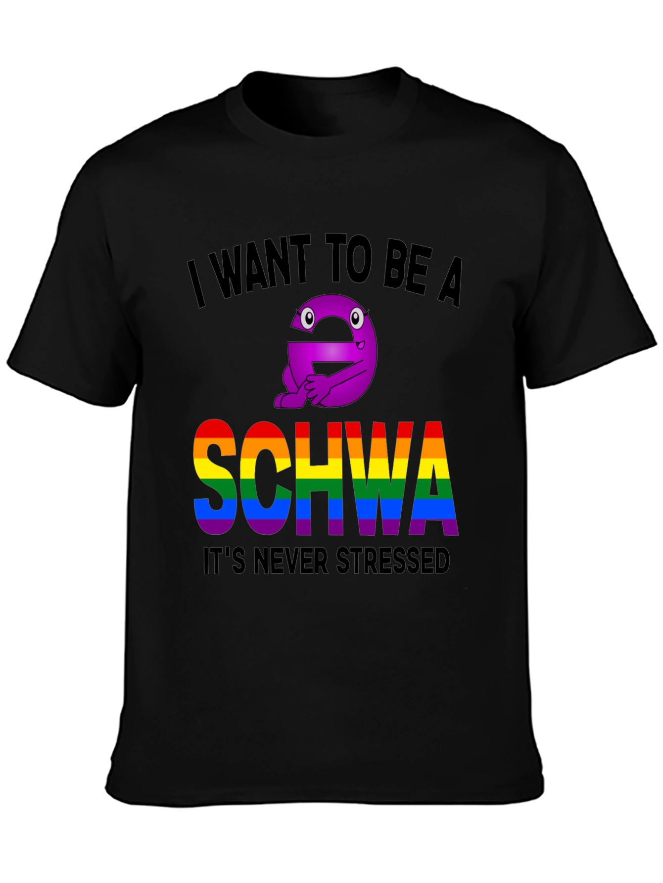 I Want To Be A Schwa T-Shirt