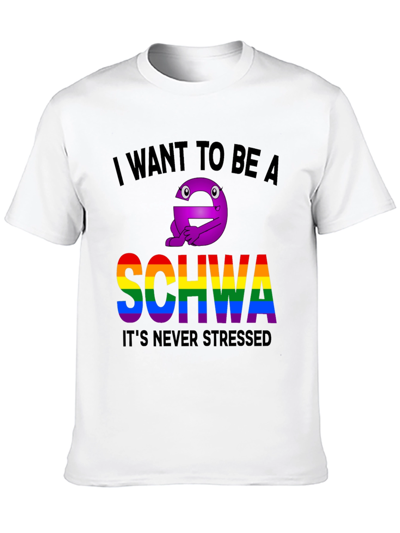 I Want To Be A Schwa T-Shirt