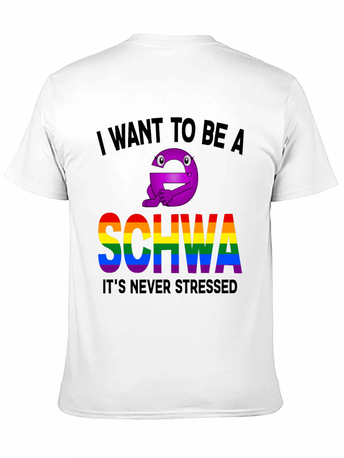 I Want To Be A Schwa T-Shirt