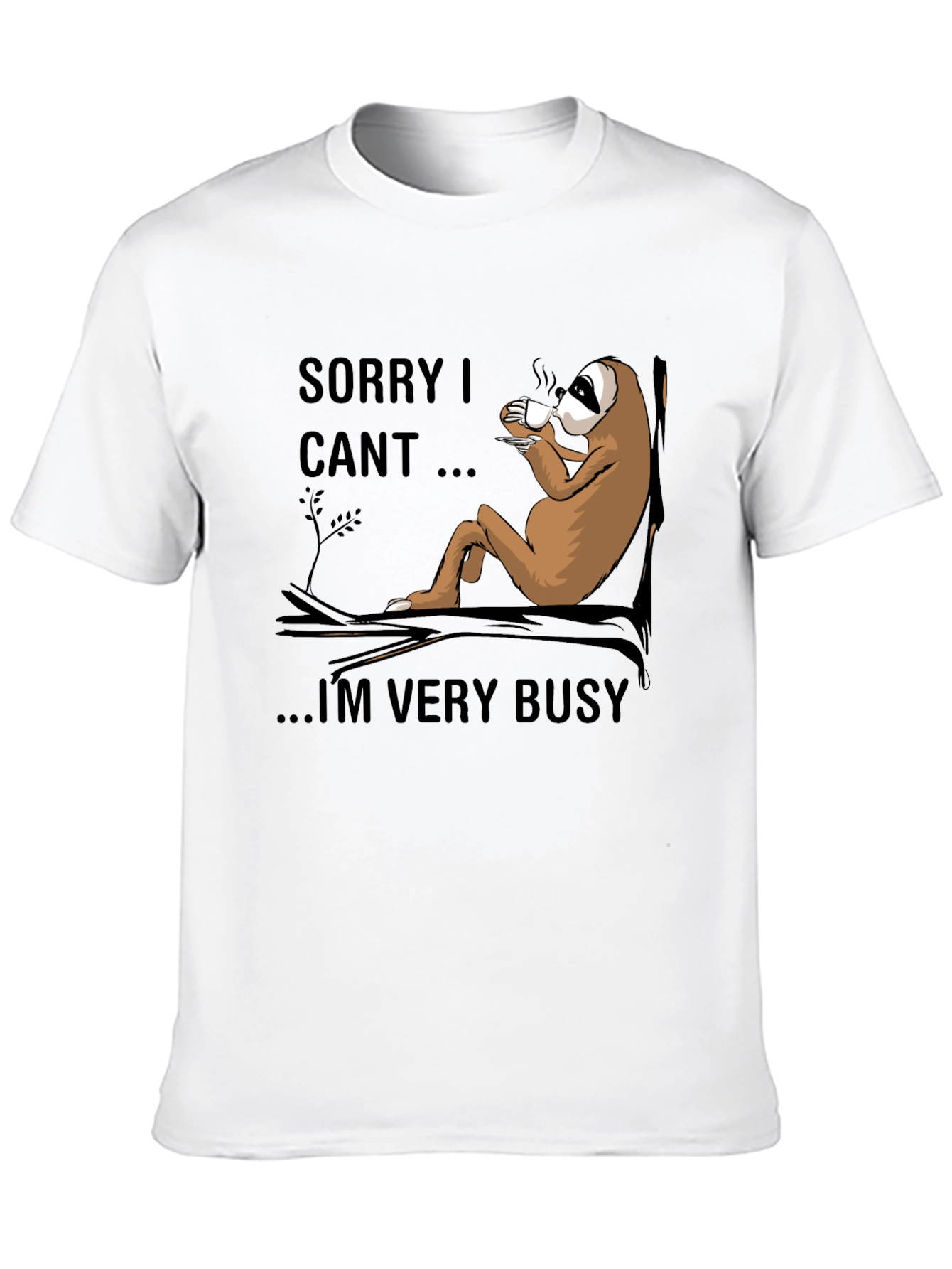 Sorry I Cant Sloth T-Shirt - Relaxed Style