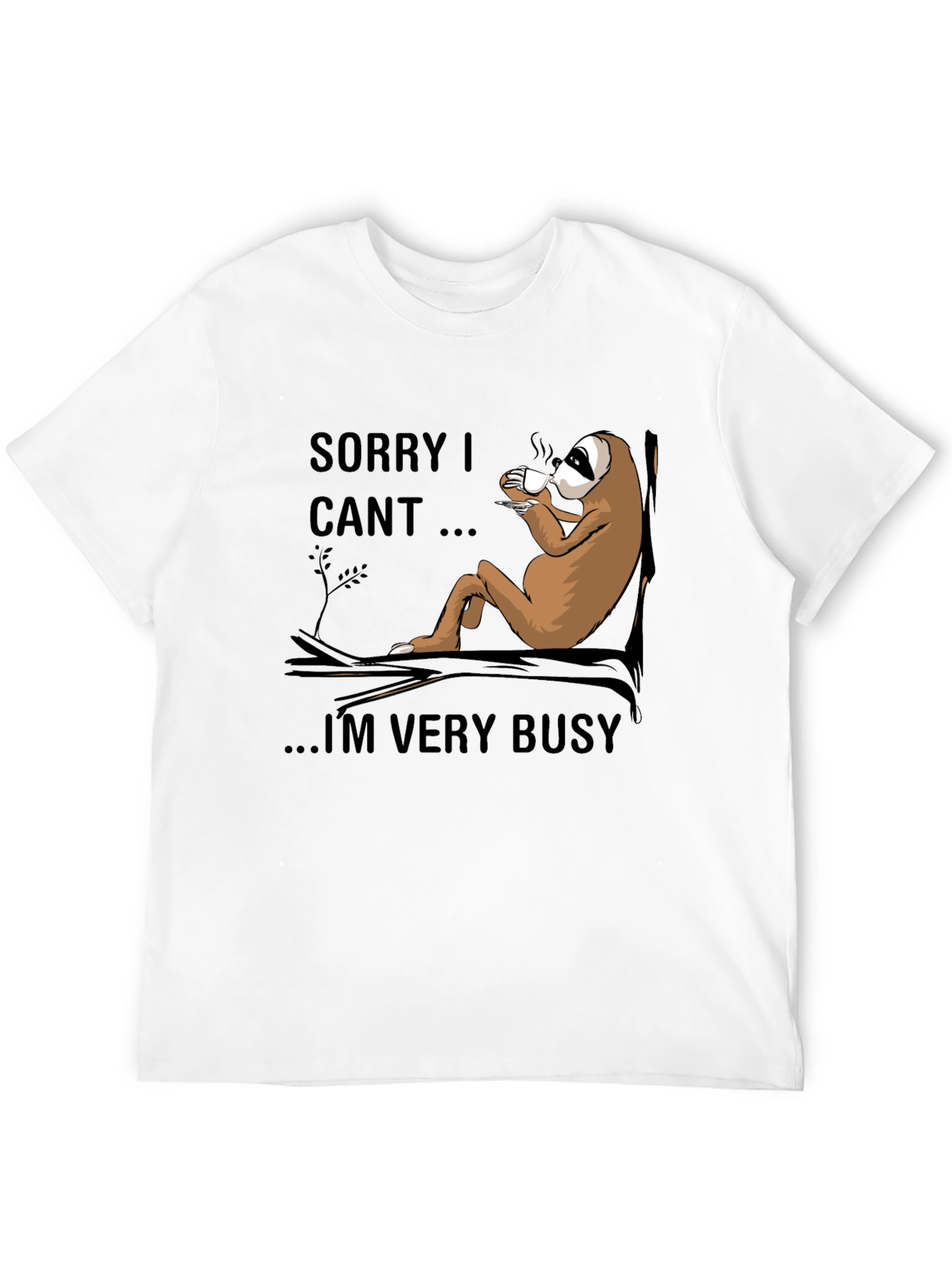 Sorry I Cant Sloth T-Shirt - Relaxed Style