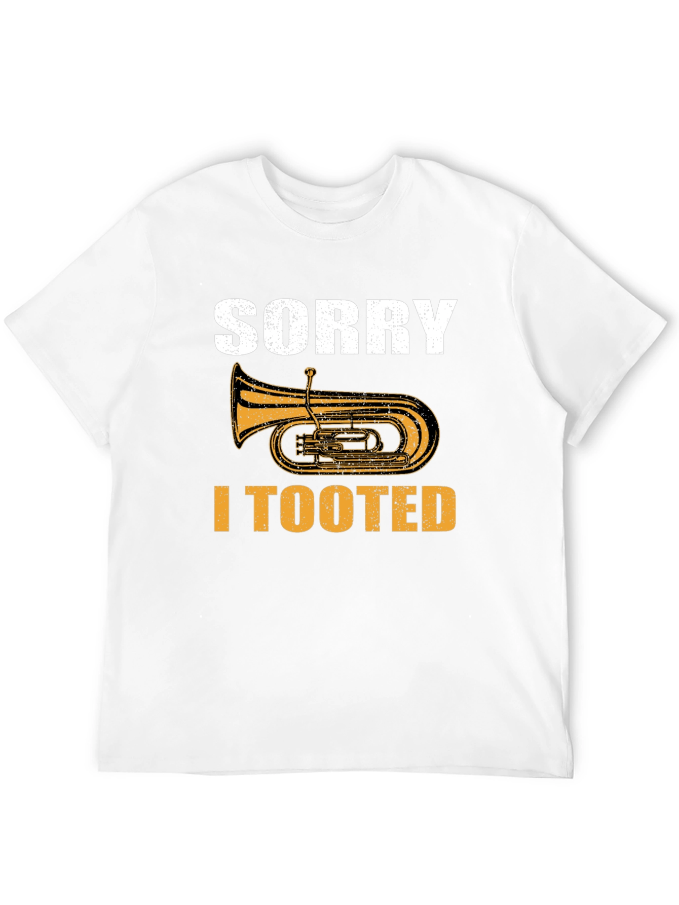 Sorry I Tooted Tuba Musician Humor T-Shirt