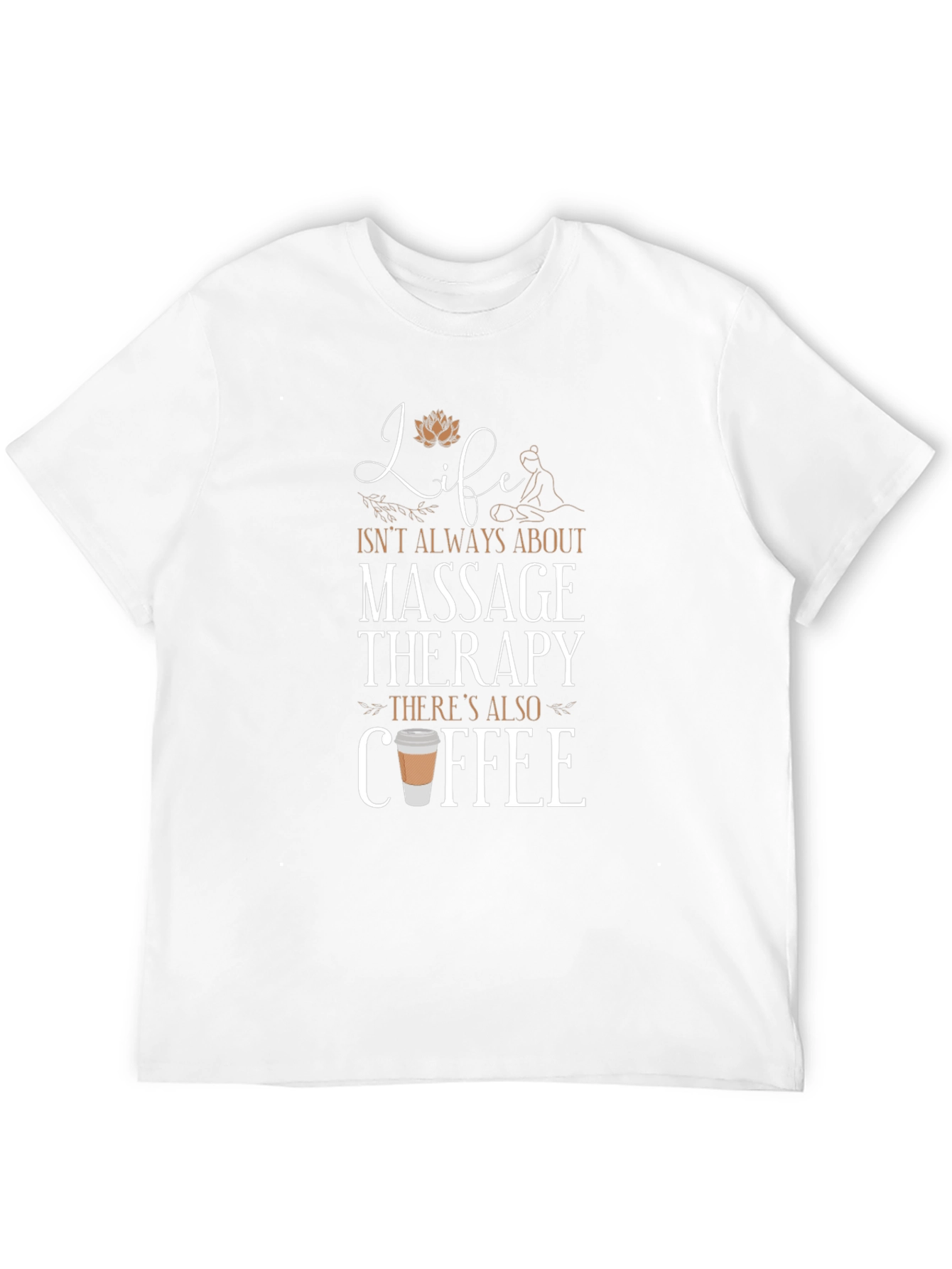 Massage Therapy and Coffee T-Shirt