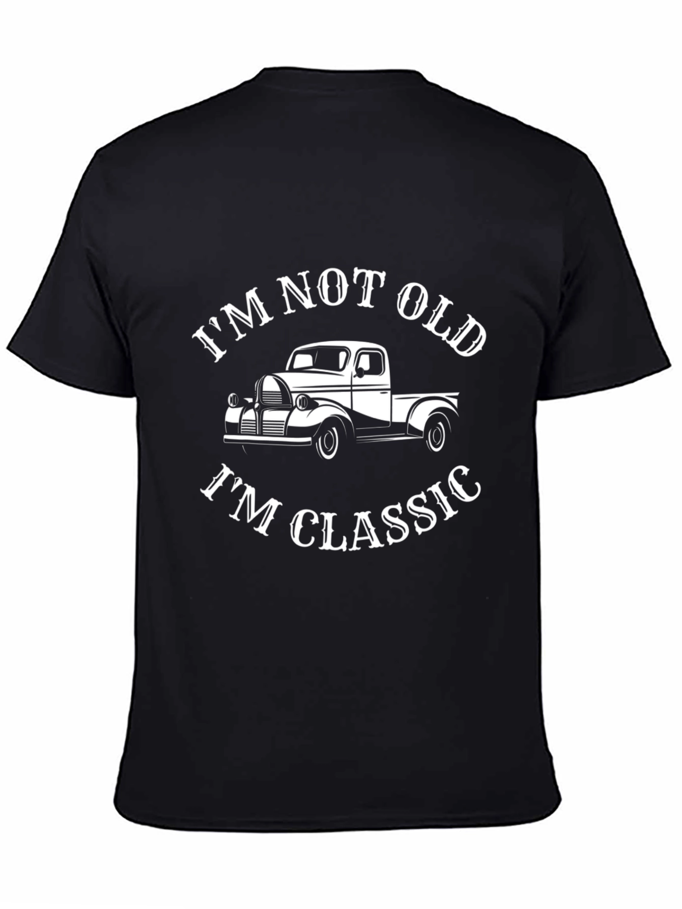 Im Not Old Im Classic Truck T-Shirt