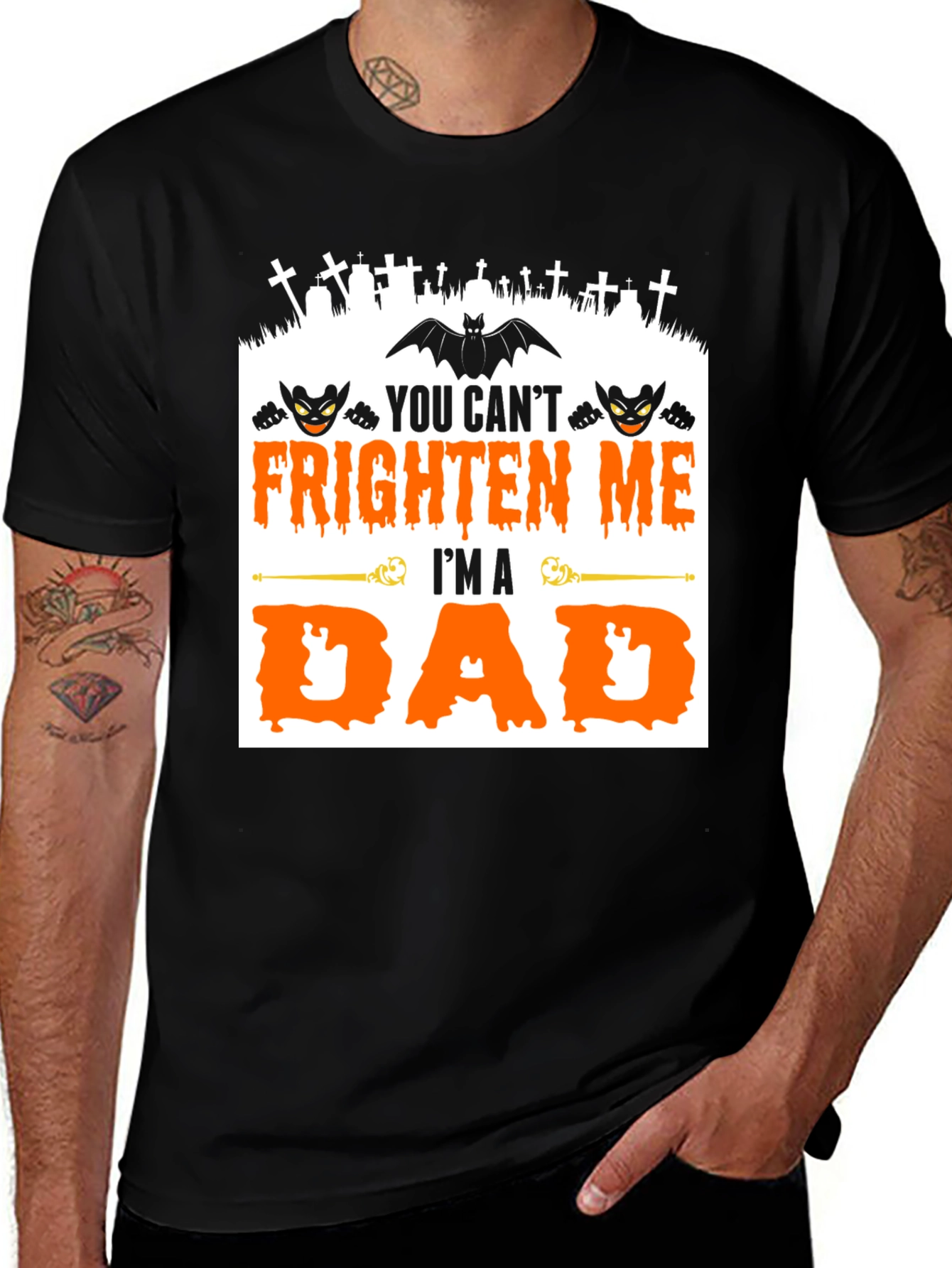 You Cant Frighten Me Im A Dad Halloween T-Shirt