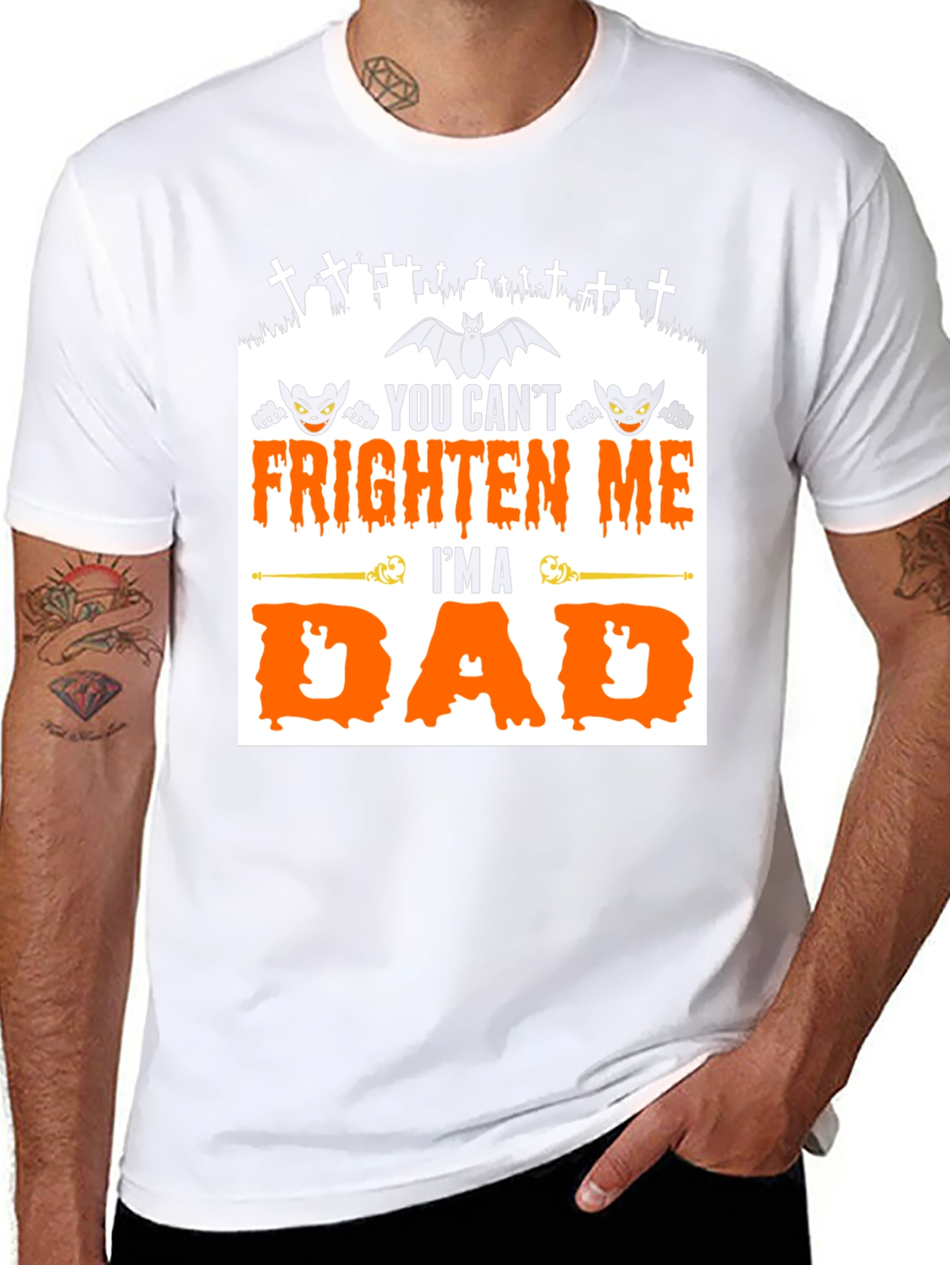 You Cant Frighten Me Im A Dad Halloween T-Shirt
