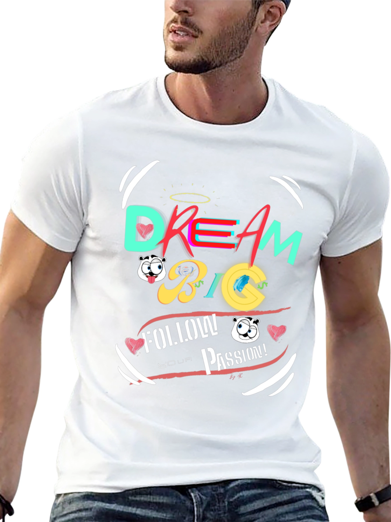 Dream Big T-Shirt: Follow Your Passion Premium Cotton Tee