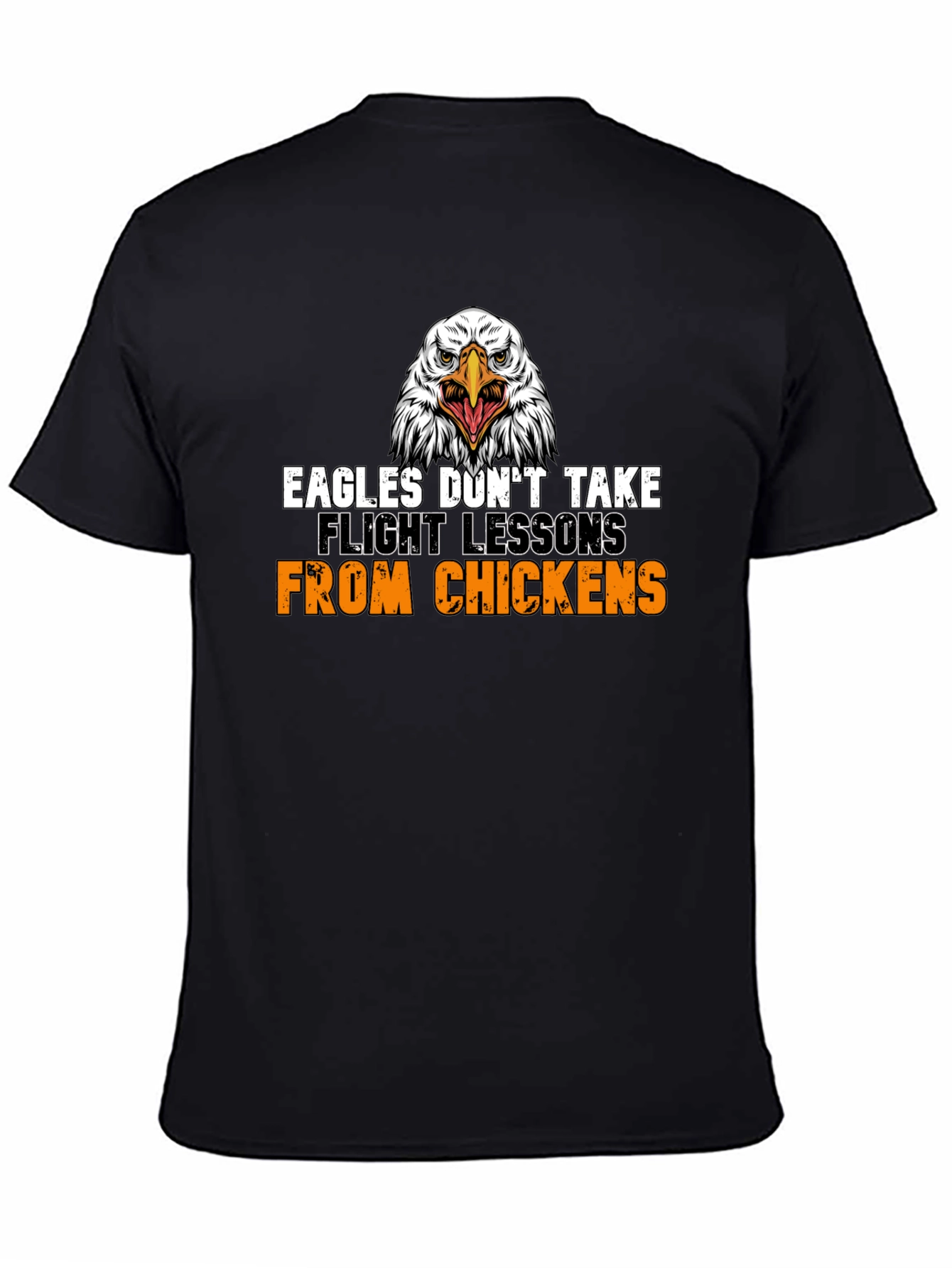 Eagles Dont Take Flight Lessons T-Shirt