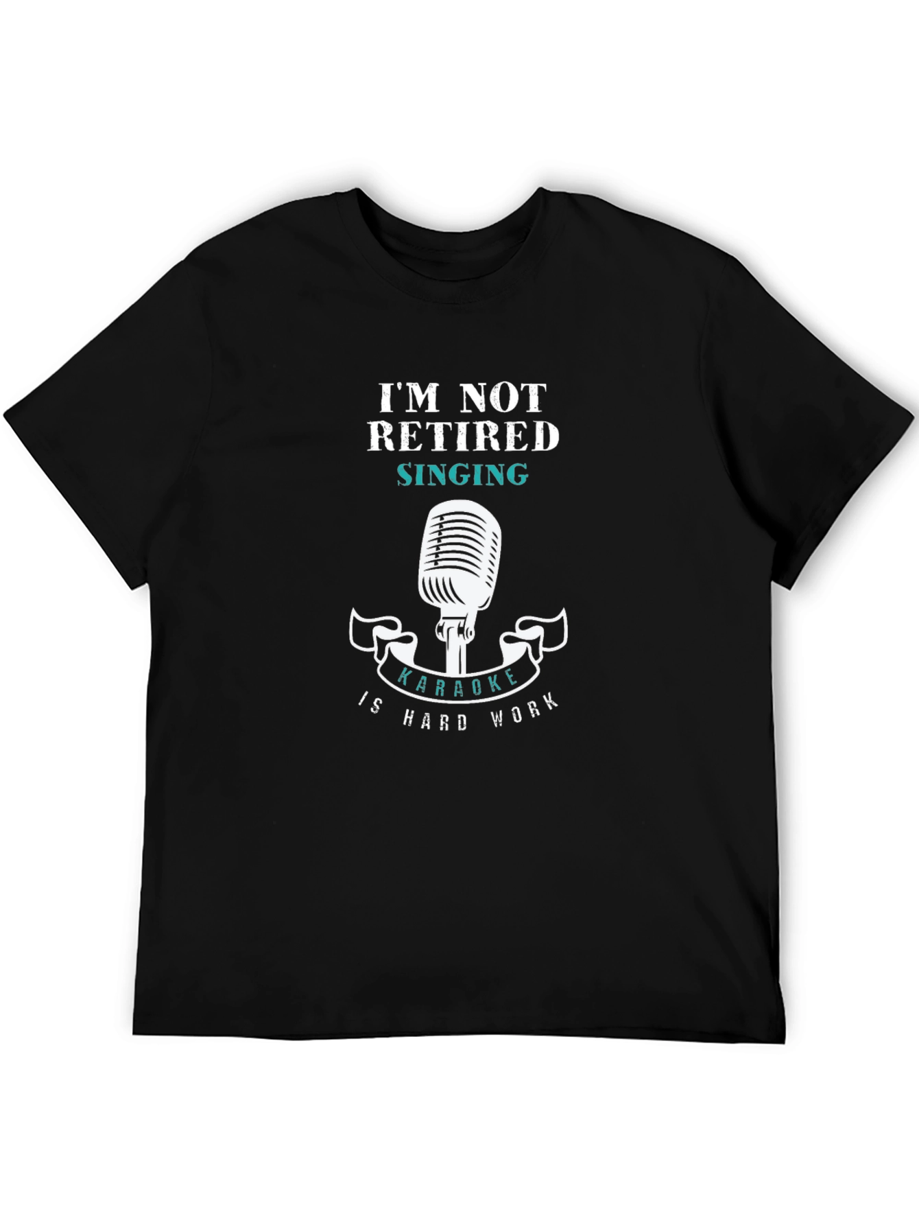 Karaoke Hard Work T-Shirt - Funny Singing Tee