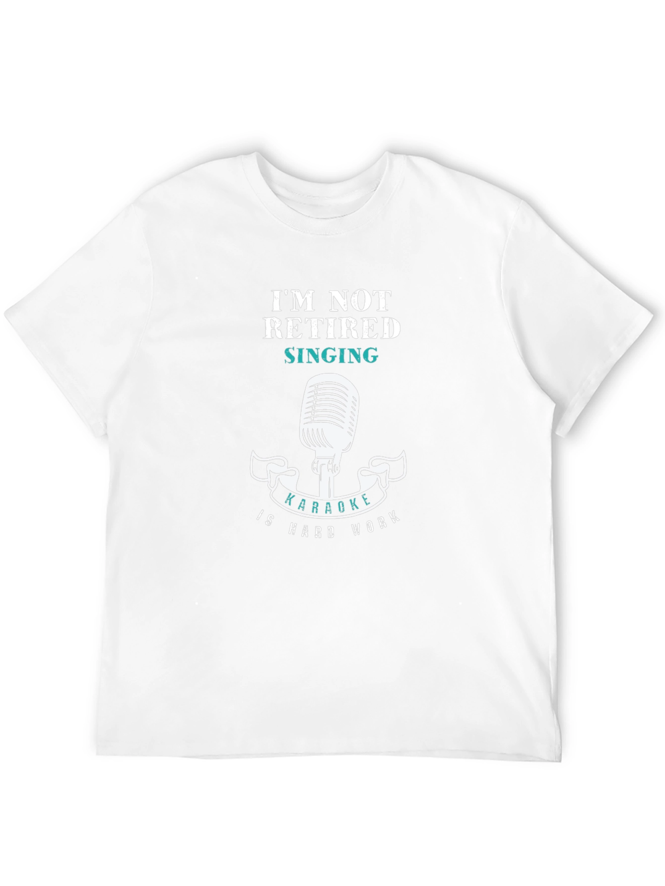 Karaoke Hard Work T-Shirt - Funny Singing Tee