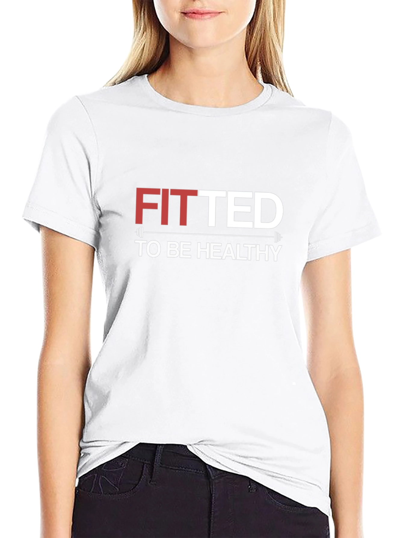 Fitted To Be Healthy T-Shirt