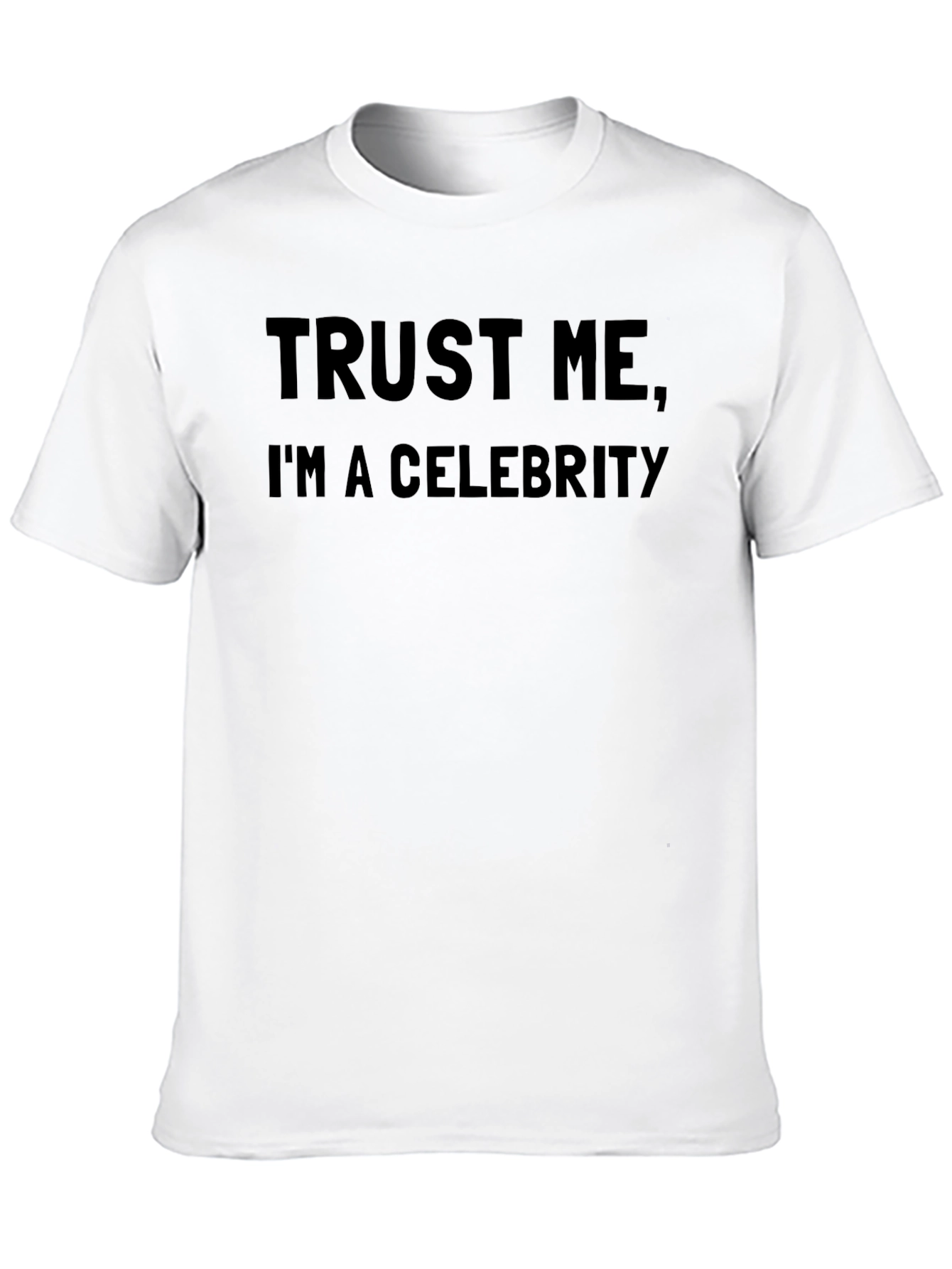 Trust Me Im A Celebrity Black T-Shirt